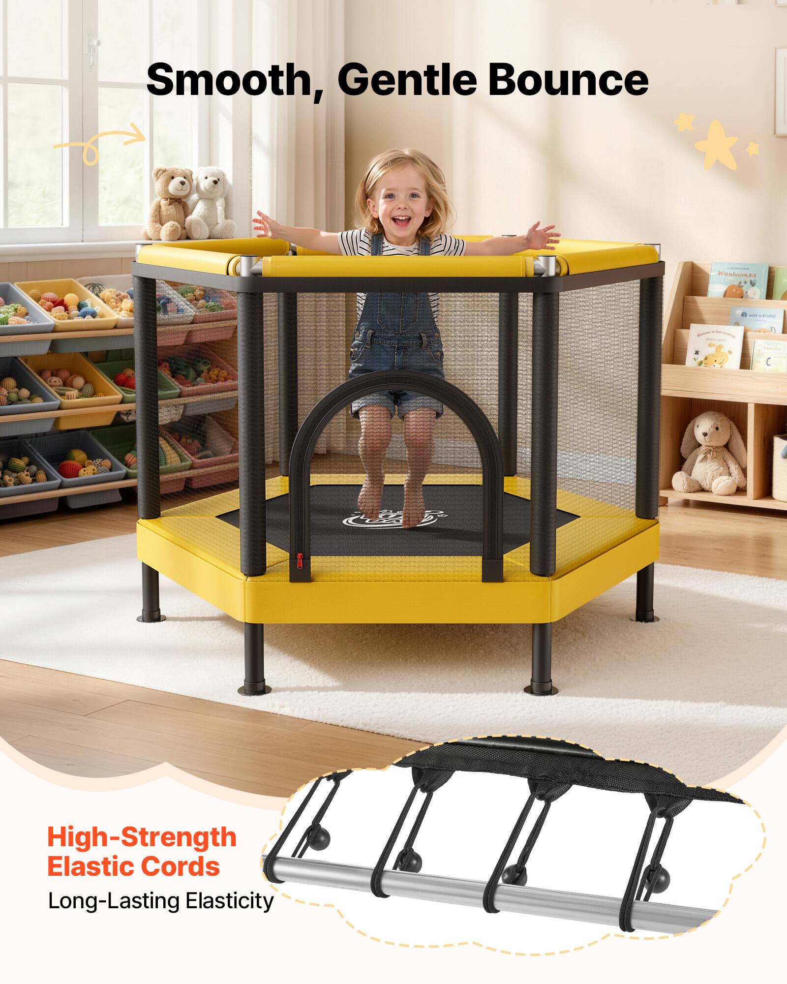 Smooth, Gentle Bounce

High-Strength Elastic Cords
Long-Lasting Elasticity