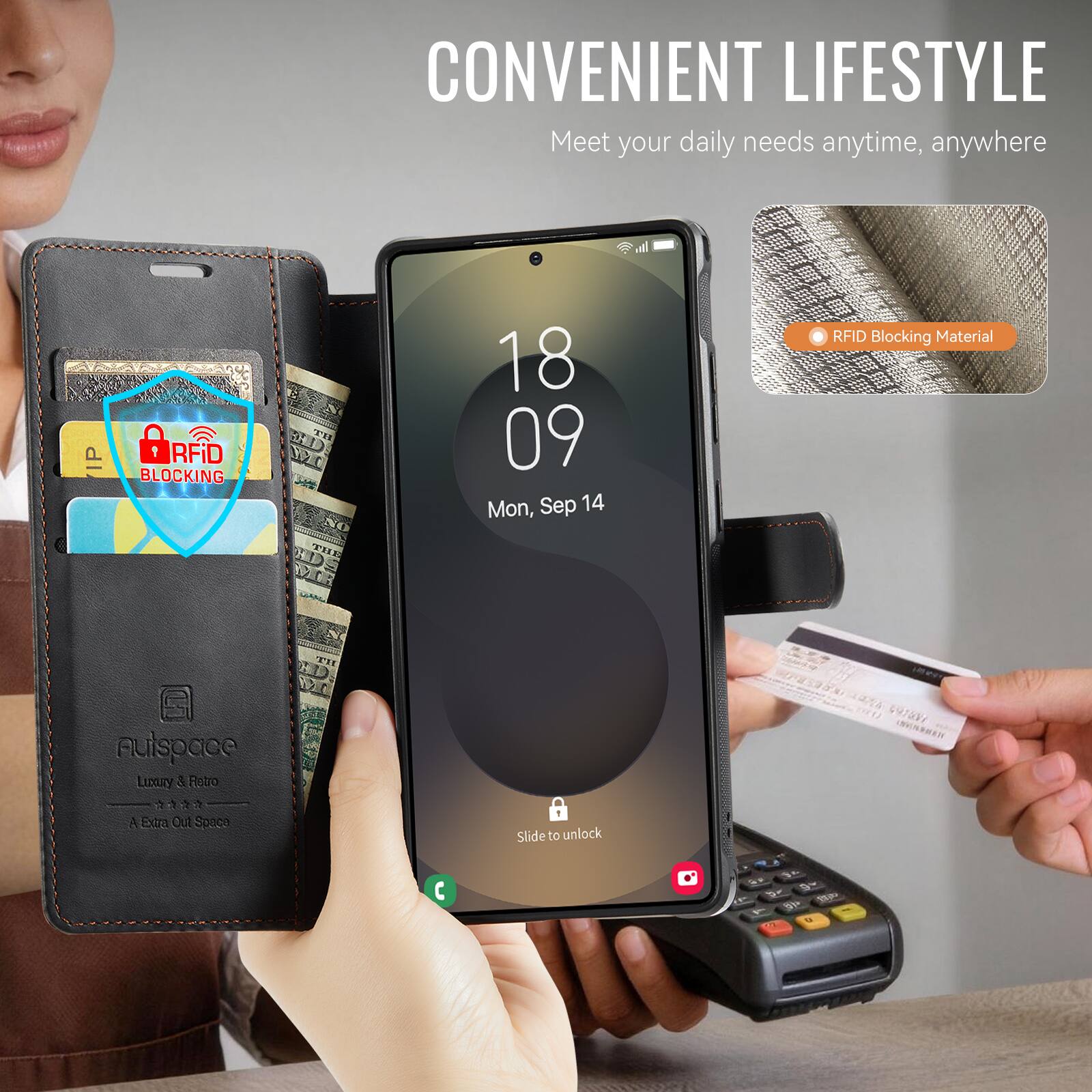 CONVENIENT LIFESTYLE  
Meet your daily needs anytime, anywhere

RFID Blocking Material

Auispace  
Luxury & Retro  
A Extra Out Spaces

18:09  
Mon, Sep 14

Slide to unlock