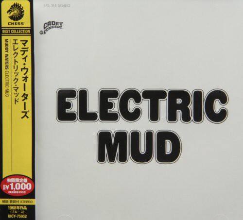 LPS 314  
STEREO  
CHESS  
CADET  
BEST COLLECTION  
Muddy Waters  
ELECTRIC MUD  
BY 1,000  
STEREO 1968  
UCY-75952