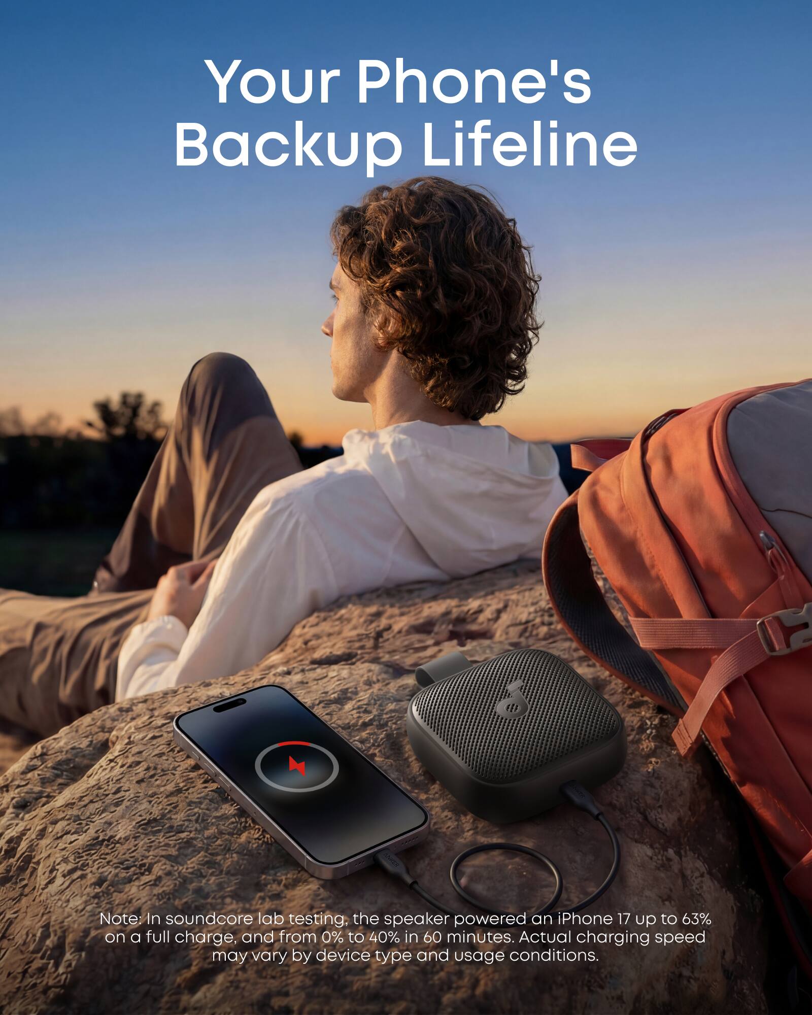 Your Phone's Backup Lifeline

Note: In soundcore lab testing, the speaker powered an iPhone 17 up to 63% on a full charge, and from 0% to 40% in 60 minutes. Actual charging speed may vary by device type and usage conditions.