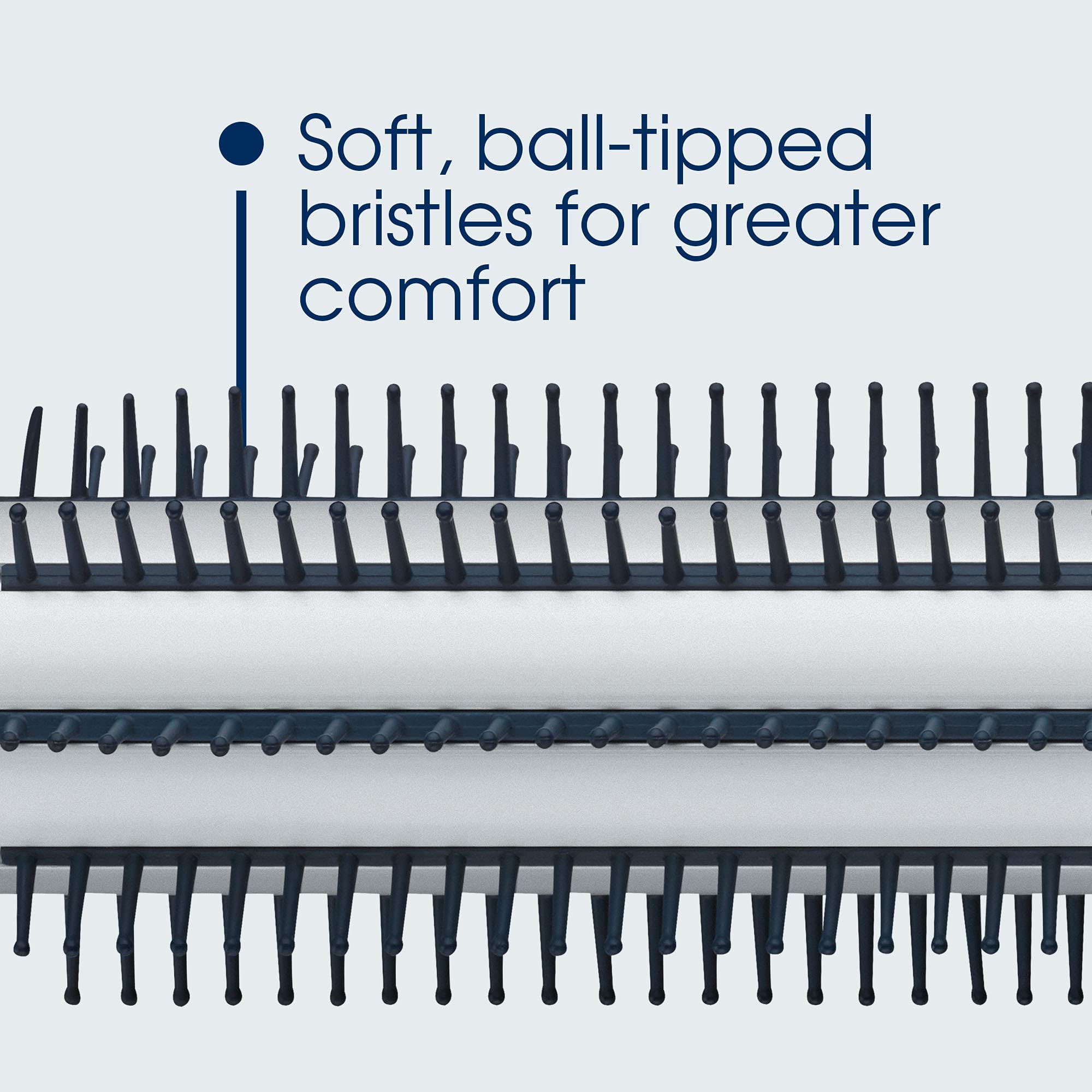 Soft, ball-tipped bristles for greater comfort