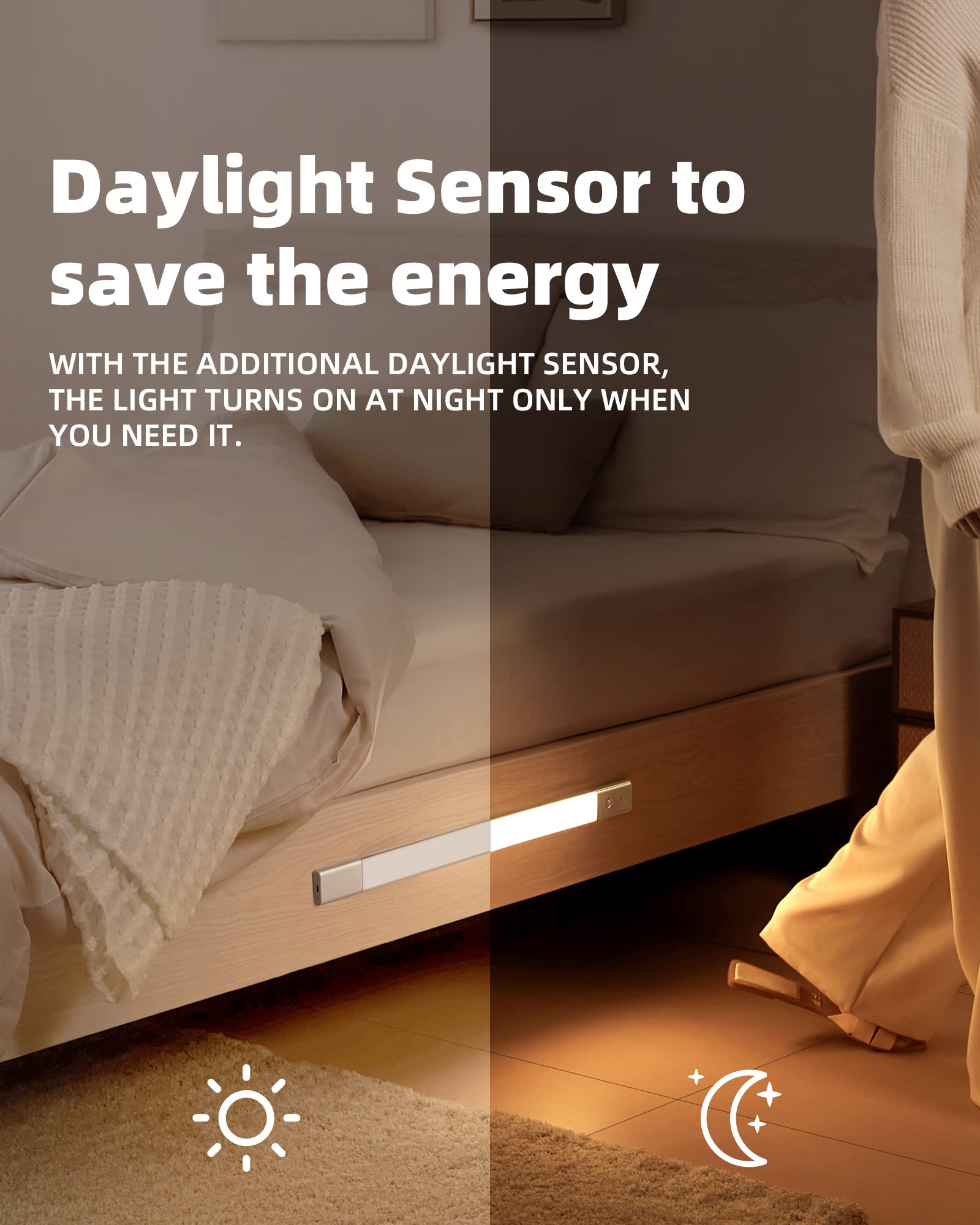Daylight Sensor to save the energy

WITH THE ADDITIONAL DAYLIGHT SENSOR, THE LIGHT TURNS ON AT NIGHT ONLY WHEN YOU NEED IT.