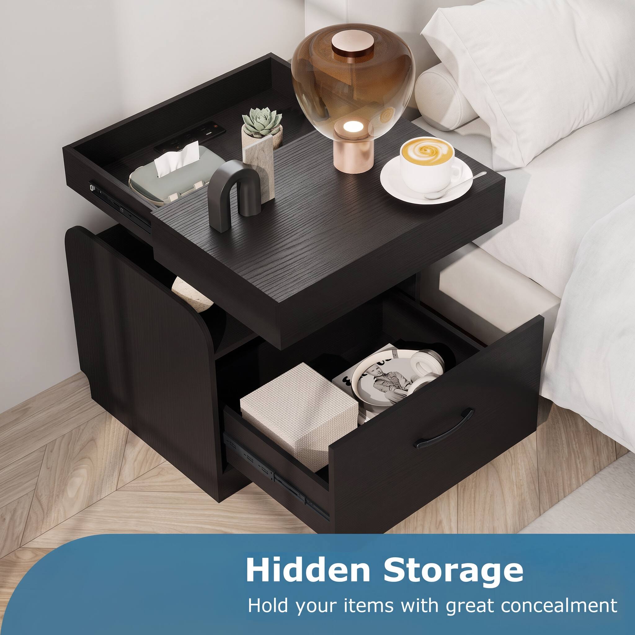 Hidden Storage  
Hold your items with great concealment