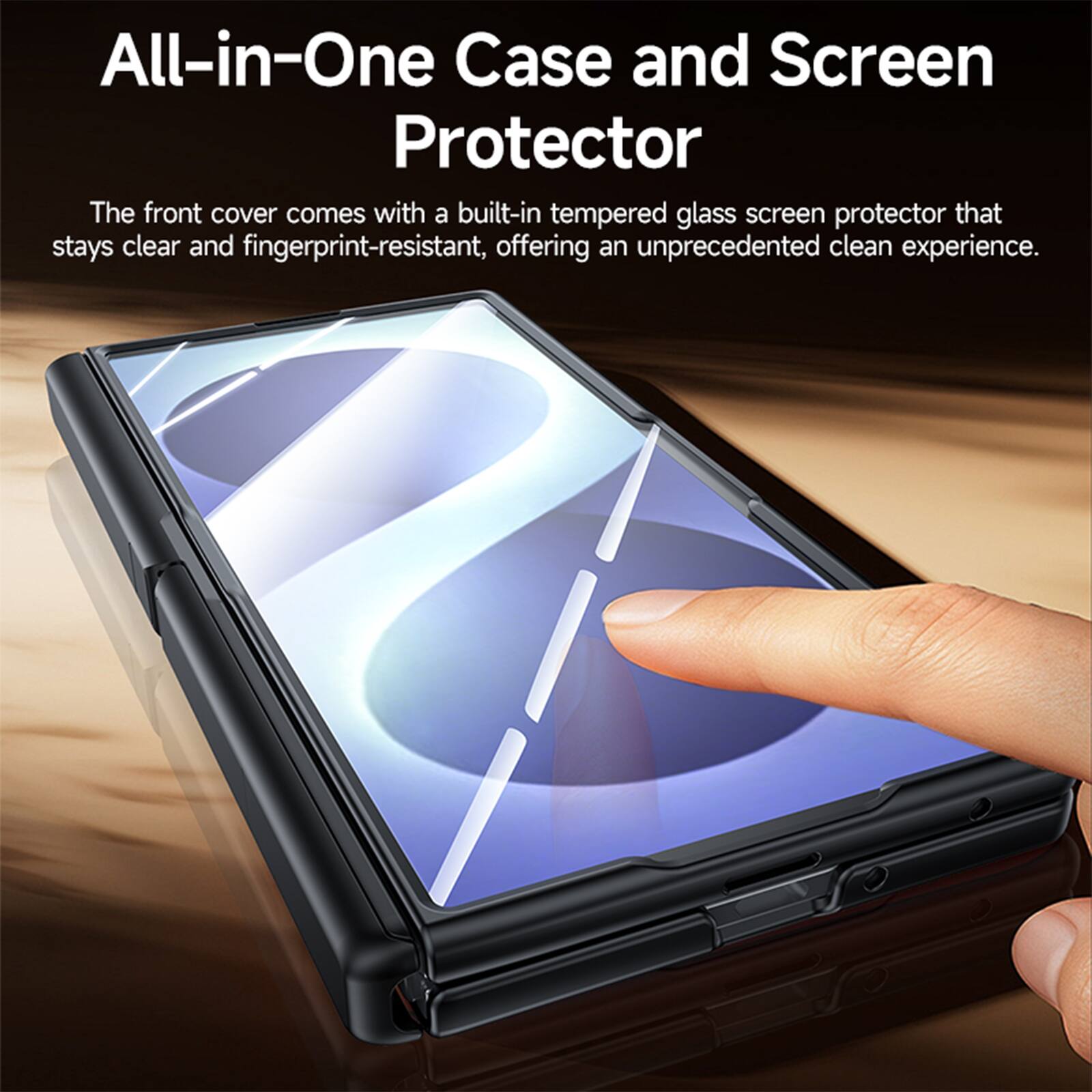All-in-One Case and Screen Protector

The front cover comes with a built-in tempered glass screen protector that stays clear and fingerprint-resistant, offering an unprecedented clean experience.