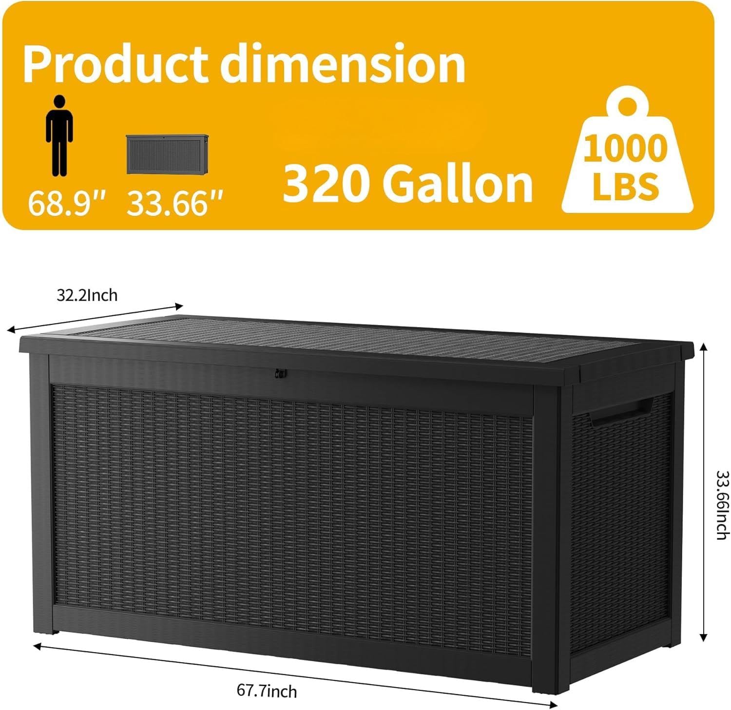 Product dimension  
68.9" x 33.66" x 67.7"  
320 Gallon  
1000 LBS