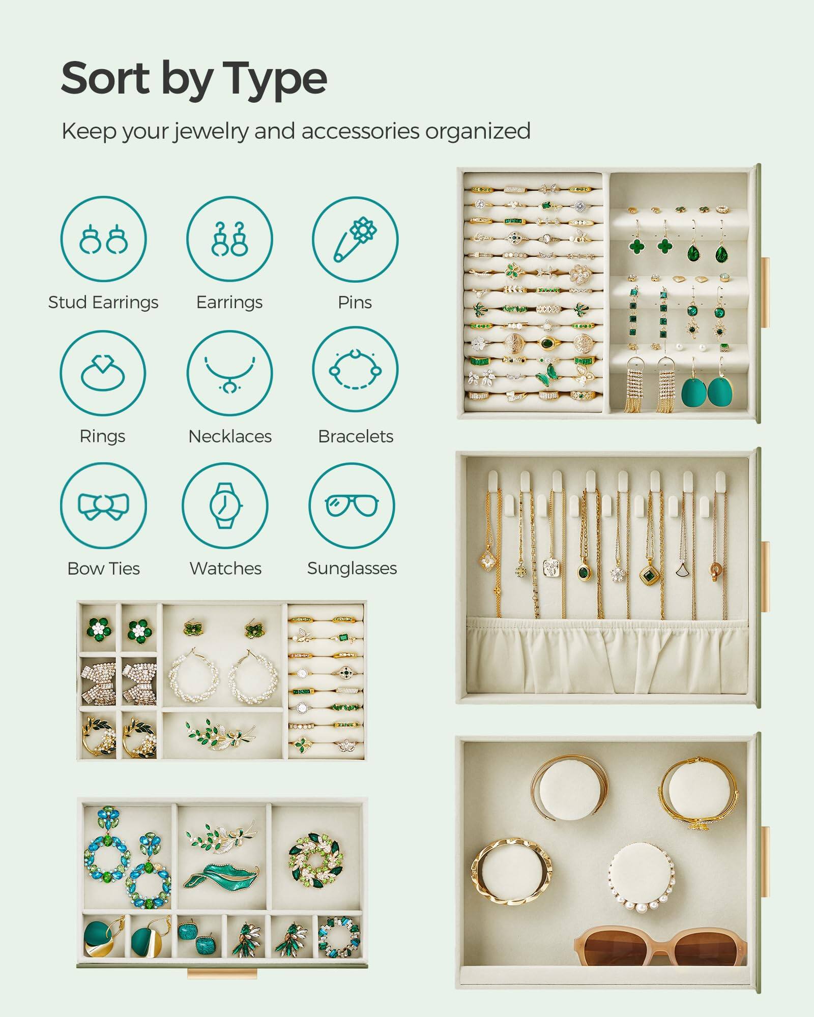 Sort by Type  
Keep your jewelry and accessories organized  

- Stud Earrings  
- Earrings  
- Pins  
- Rings  
- Necklaces  
- Bracelets  
- Bow Ties  
- Watches  
- Sunglasses