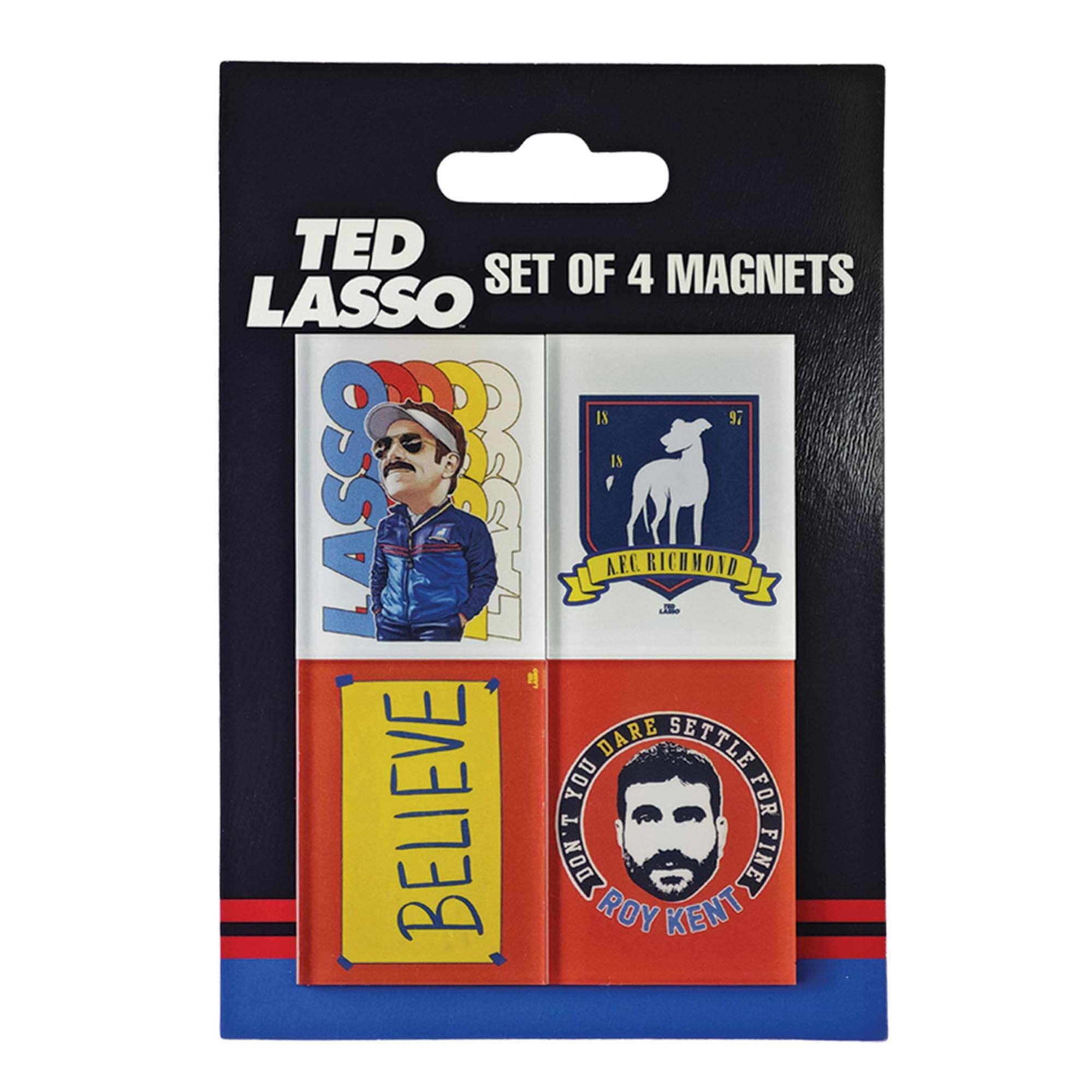 TED LASSO SET OF 4 MAGNETS

1897

AFC RICHMOND

BELIEVE

YOU DARE SETTLE FOR FINE

ROY KENT