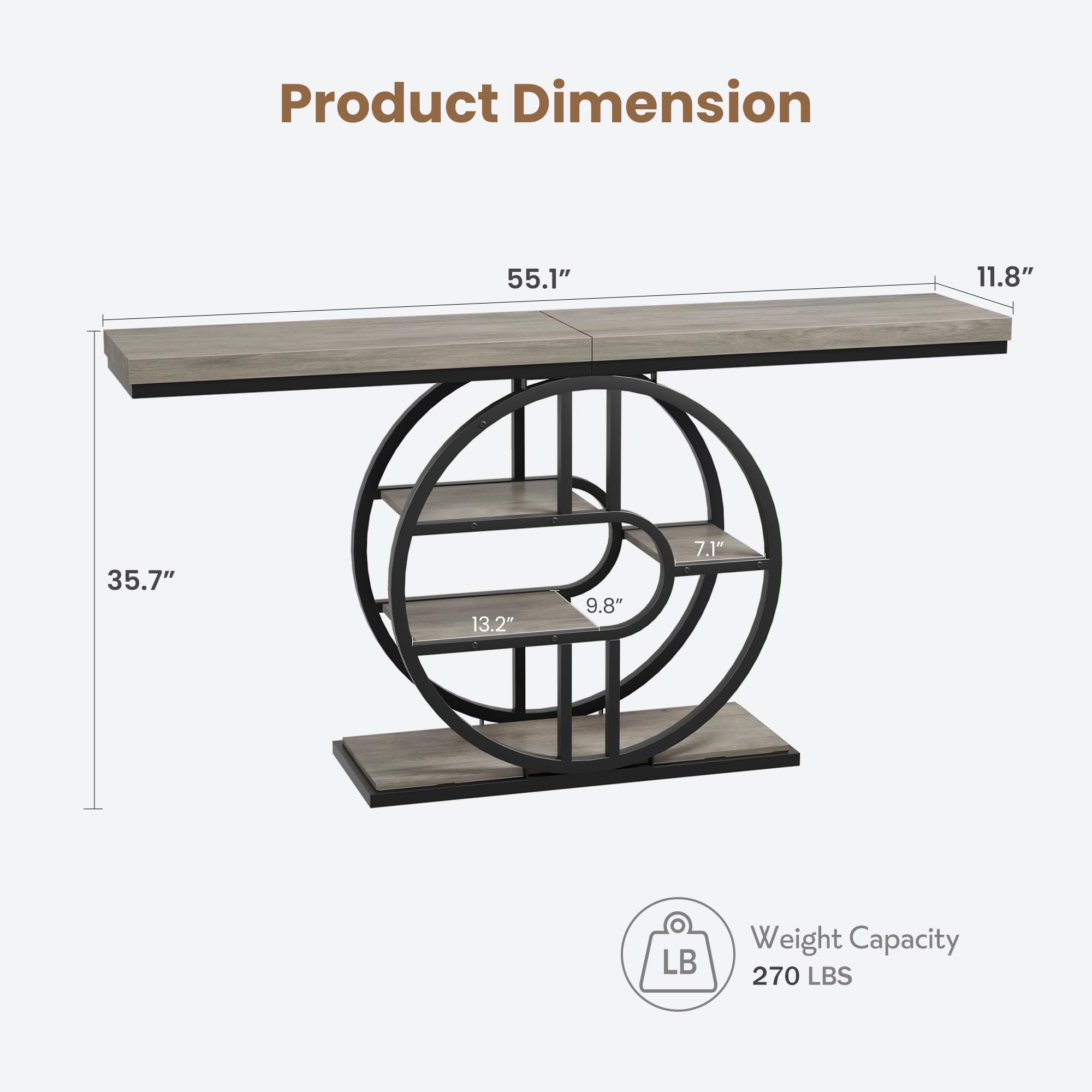 Product Dimension: 55.1" x 11.8" x 35.7" x 13.2" x 9.8" x 7.1"  
Weight Capacity: 270 LBS