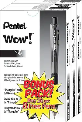Pentel Wow!
1.0mm Medium
Pointe bille 1.0mm
Punta de bolígrafo 1.0mm
12 Black ink ball point pens
12 Stylos-bille à encre noire
12 bolígrafos de tinta negra
BONUS PACK!
Buy 28 get 8 Free Pens
"Triangular" barre Ball Point
Stylo à bille de corps "Triangulaire"
Bolígrafo del cuerpo "Triangular"