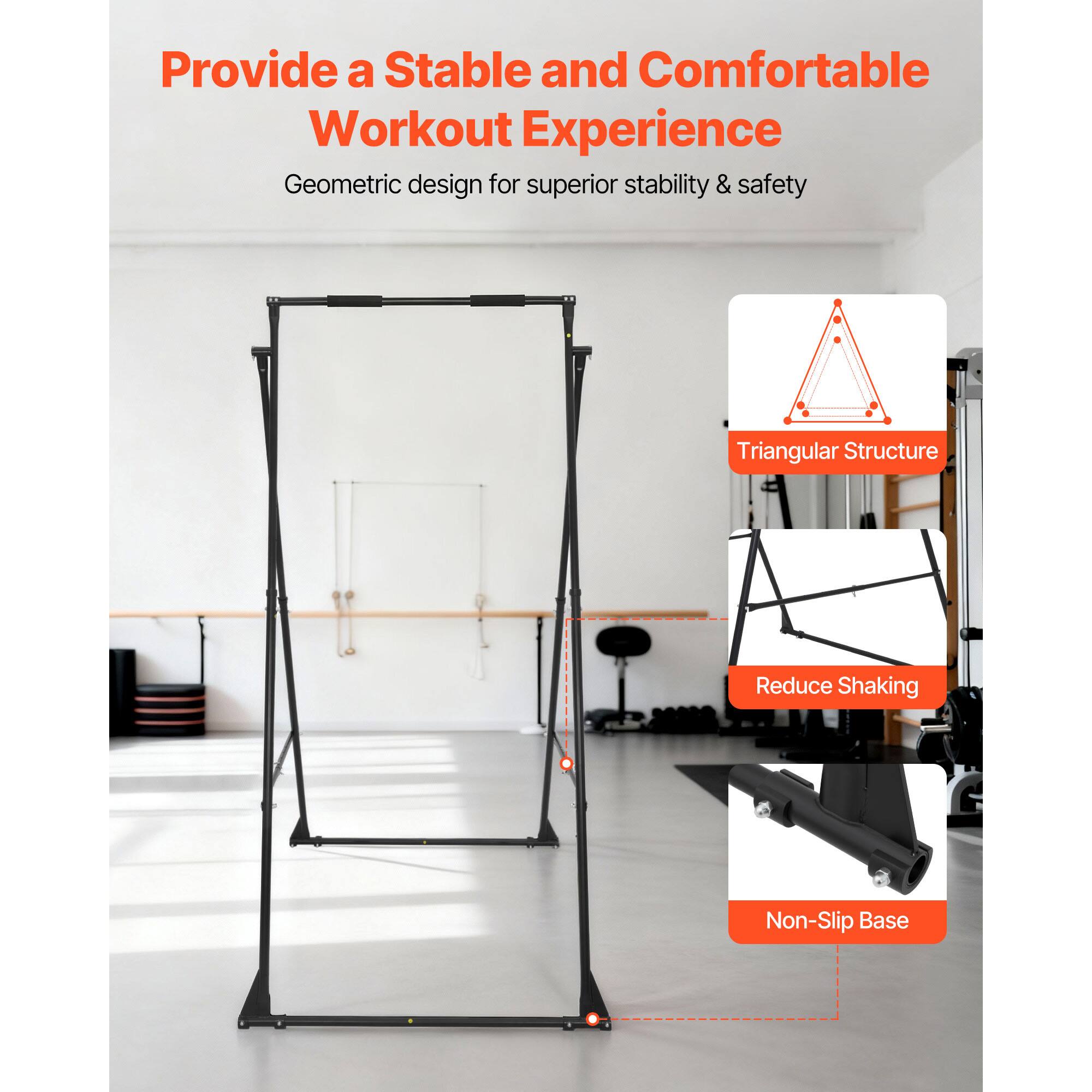 Provide a Stable and Comfortable Workout Experience

Geometric design for superior stability & safety

- Triangular Structure
- Reduce Shaking
- Non-Slip Base