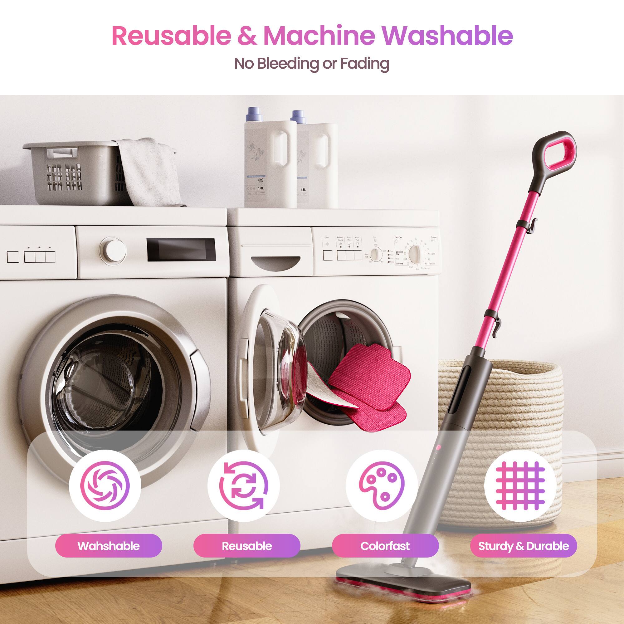 Reusable & Machine Washable  
No Bleeding or Fading  

Washable  
Reusable  
Colorfast  
Sturdy & Durable