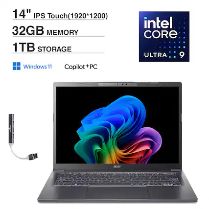 14" IPS Touch (1920*1200)
32GB MEMORY
1TB STORAGE
Windows 11
Copilot+PC
intel CORE ULTRA 9
acer