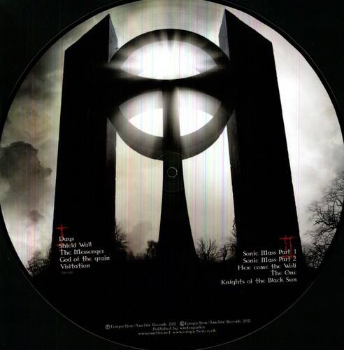 Days  
Shield Wall  
The Messenger  
God of the Grain  
Visitation  

Sonic Mass Part 1  
Sonic Mass Part 2  
Come the Wolf  
The One of the Black Sun  

Knights of the Black Sun  

©Tomasz/Annie Reoch 2011  
DEOupaction/Amlex Kecork 2011  
Togsction/Anchix  
Published by depotate