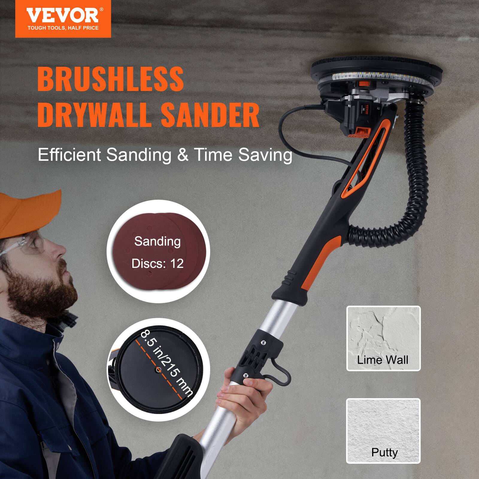 VEVOR TOUGH TOOLS, HALF PRICE

BRUSHLESS DRYWALL SANDER
Efficient Sanding & Time Saving

Sanding Discs: 12
8.5 in/215 mm

Lime Wall
Putty