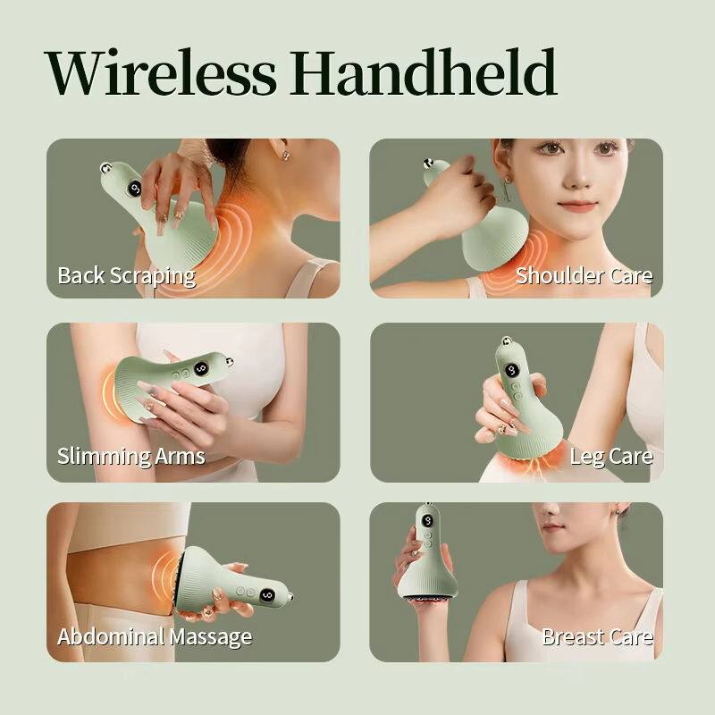 Wireless Handheld

- Back Scraping
- Shoulder Care
- Slimming Arms
- Leg Care
- Abdominal Massage
- Breast Care