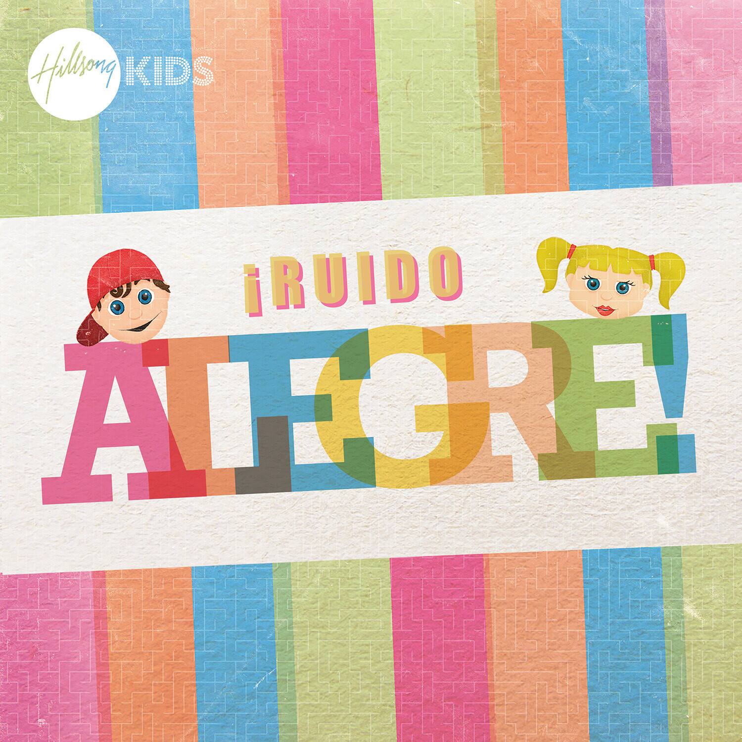 Hillsong KIDS  
iRUIDO ALGORE!