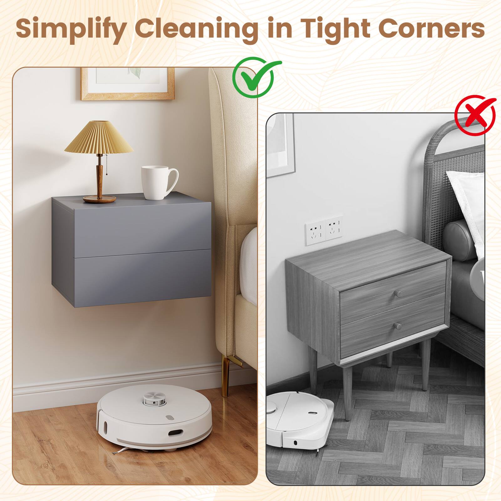 Simplify Cleaning in Tight Corners