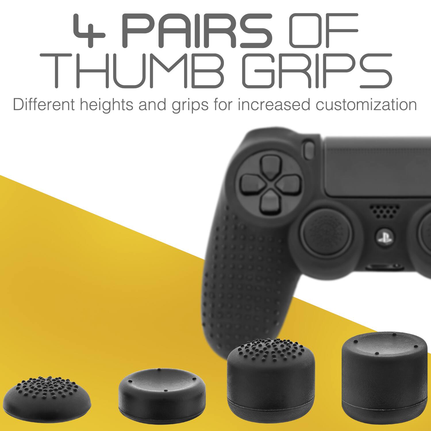 4 PAIRS OF THUMB GRIPS

Different heights and grips for increased customization