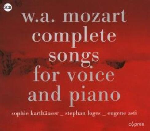 2CD
w.a. mozart
complete songs for voice and piano
sophie karthäuser _ stephan loges _ eugene asti
c6pres