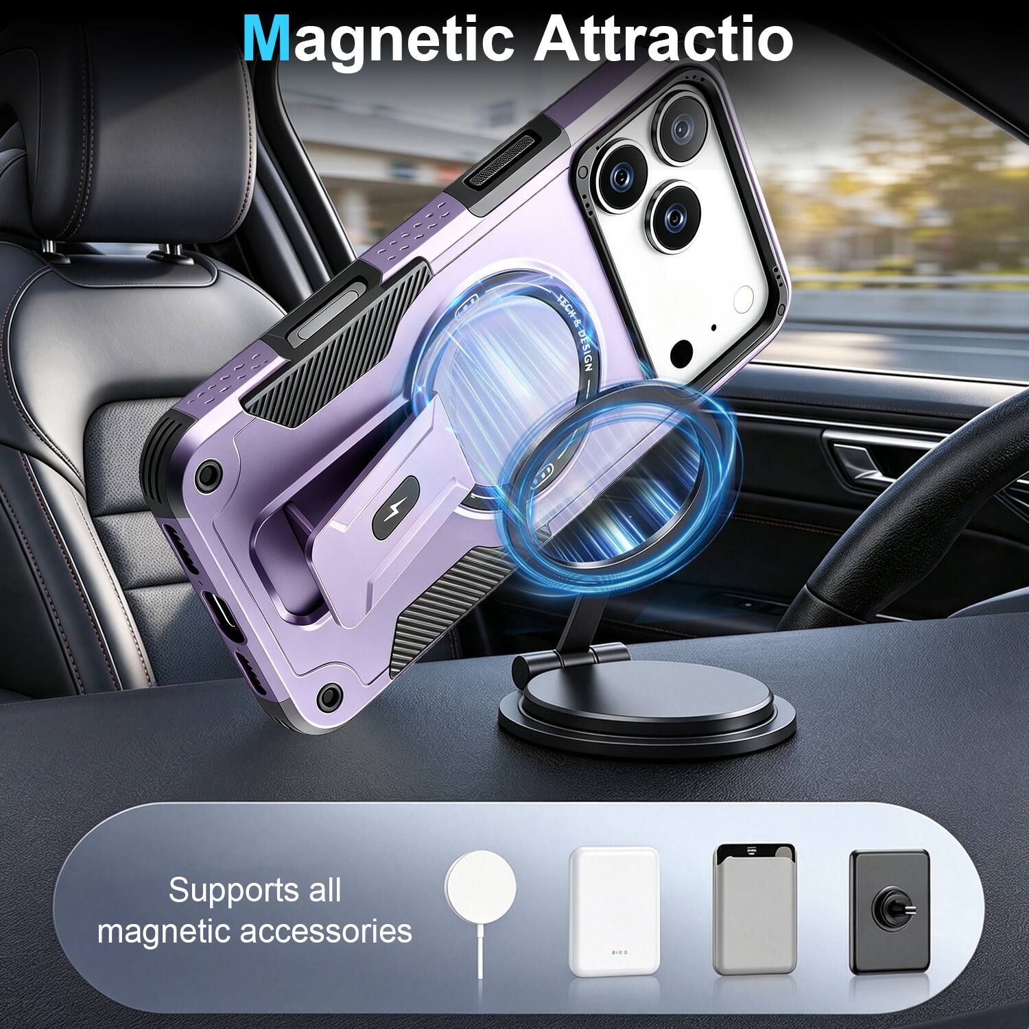 Magnetic Attraction  
DESIGN  
Supports all magnetic accessories