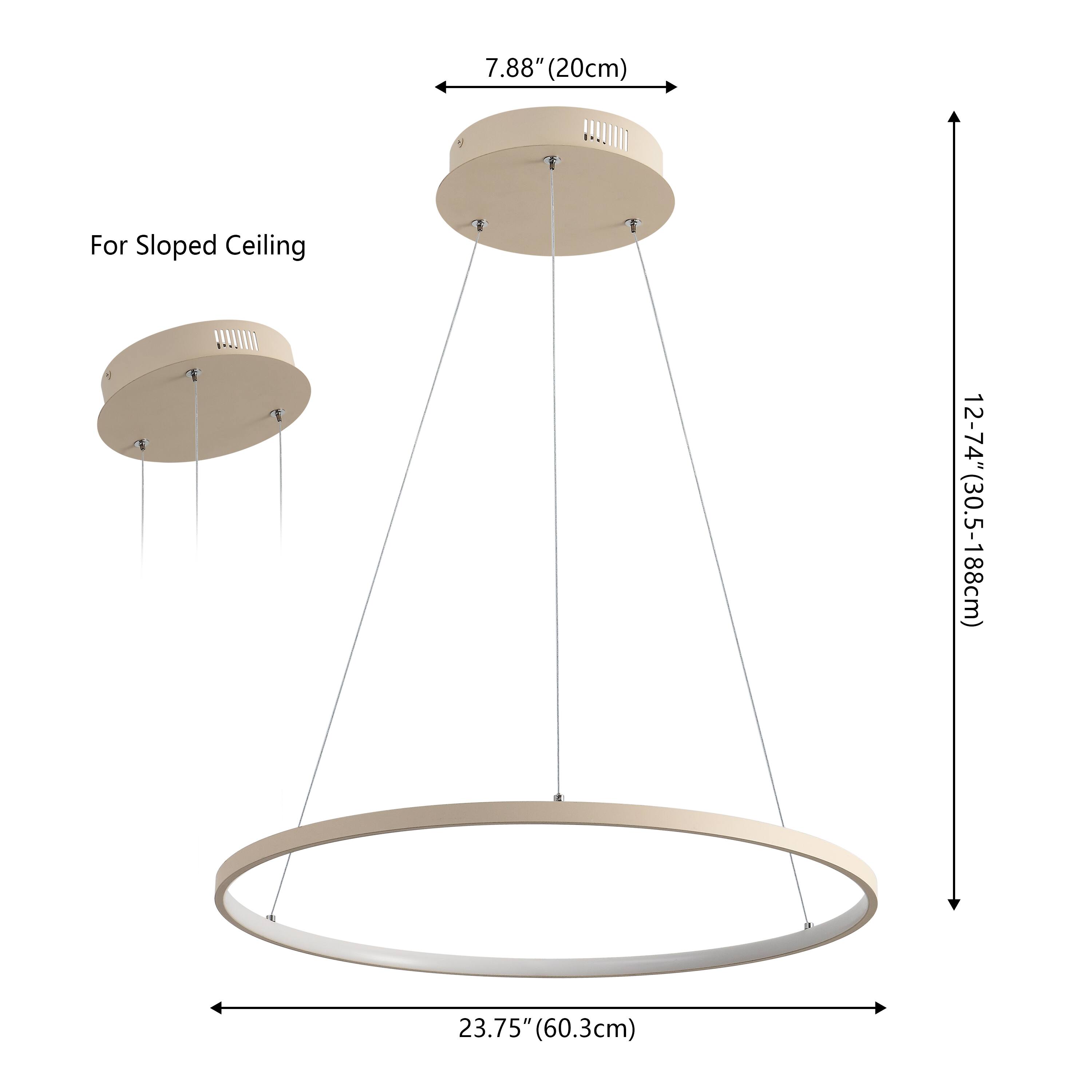 7.88" (20cm) For Sloped Ceiling  
12-74" (30.5-188cm)  
23.75" (60.3cm)