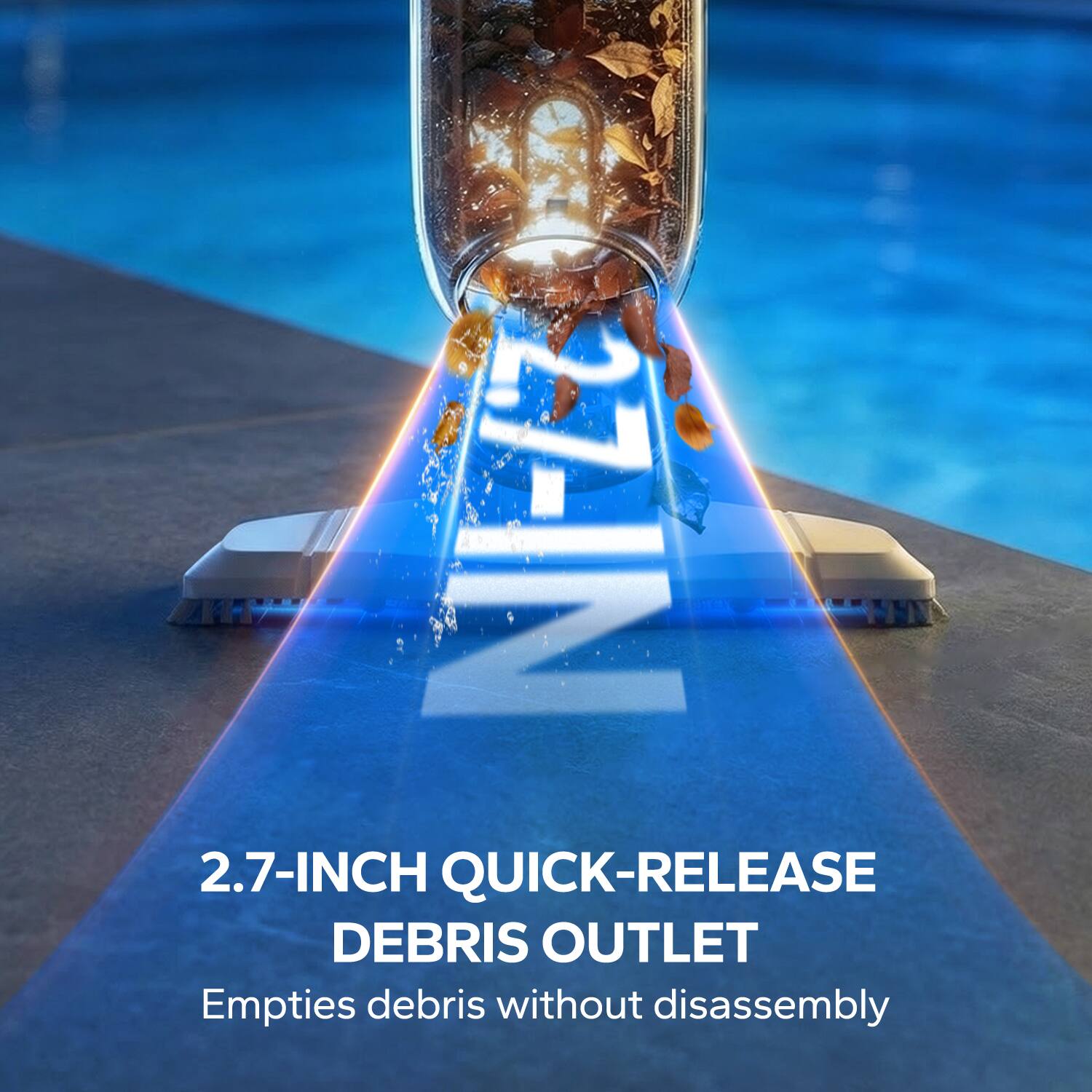 2.7-INCH QUICK-RELEASE DEBRIS OUTLET  
Empties debris without disassembly