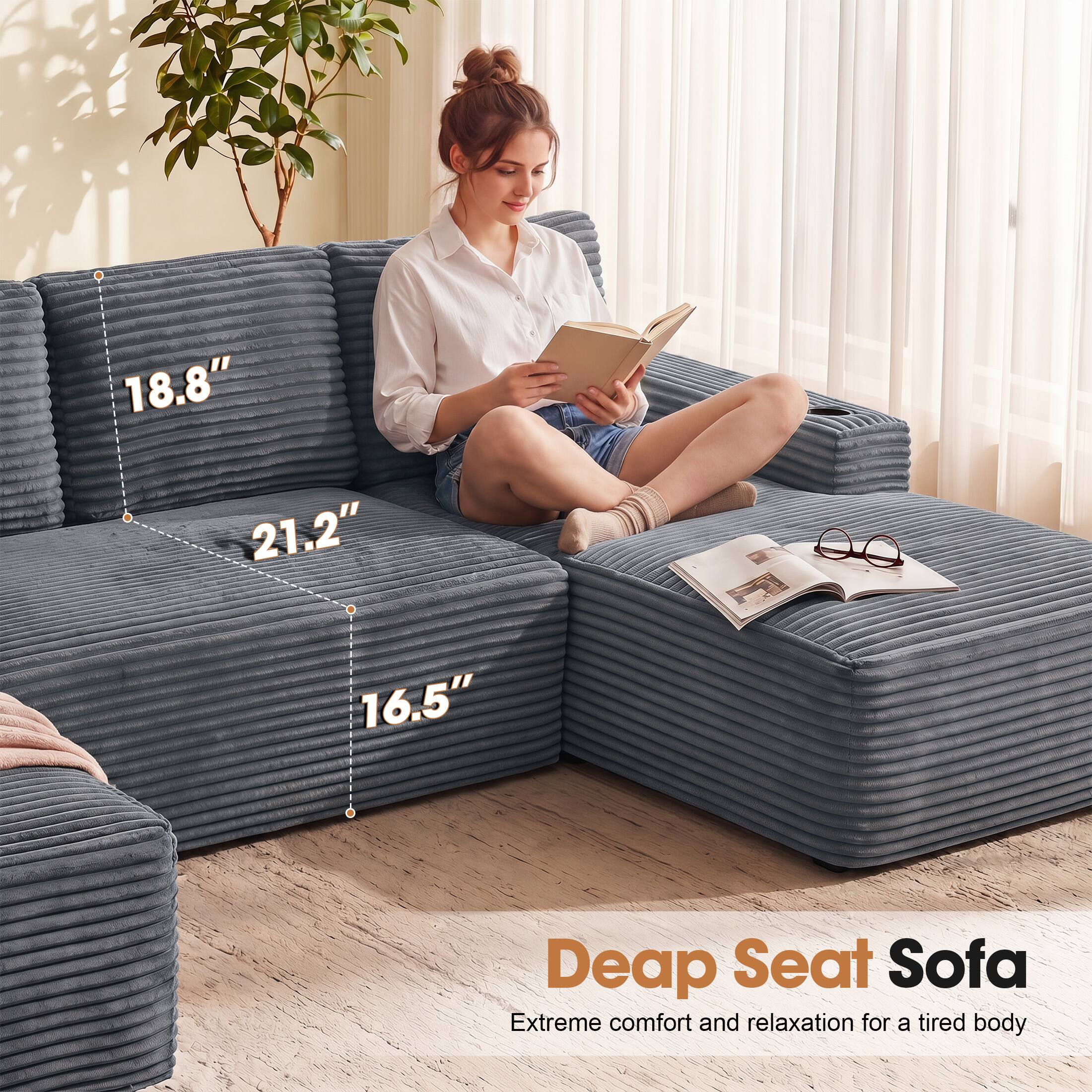 18.8" 21.2" 16.5" Deep Seat Sofa Extreme comfort and relaxation for a tired body