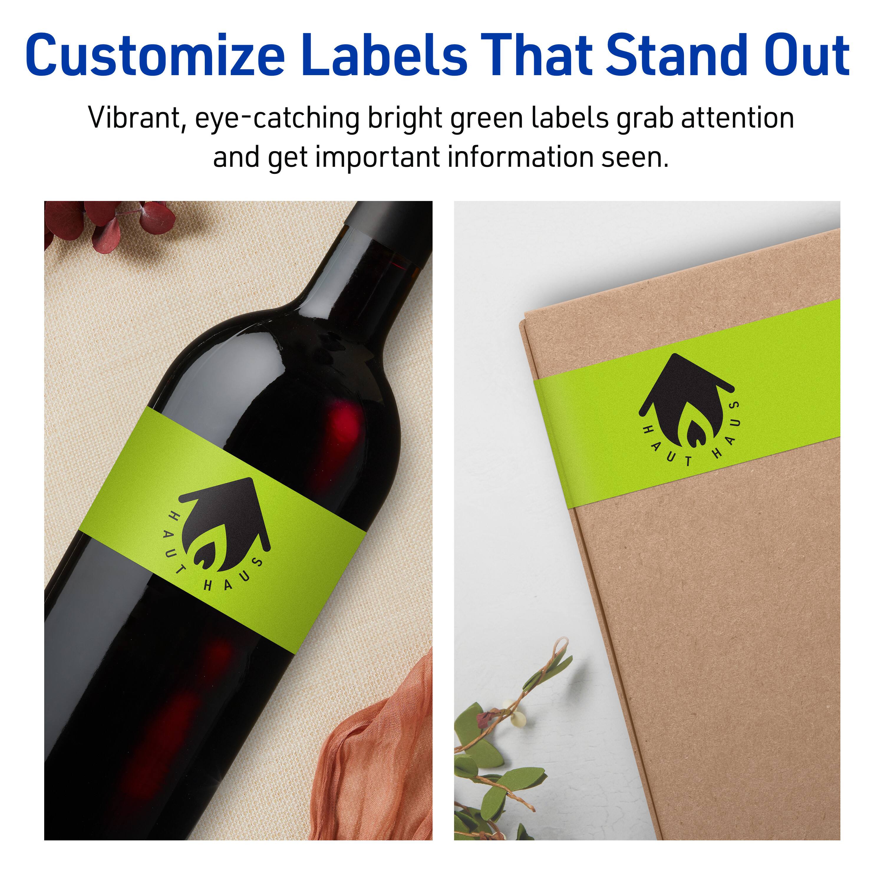 Customize Labels That Stand Out

Vibrant, eye-catching bright green labels grab attention and get important information seen.

HAUT HAUS

HAUT HAUS
