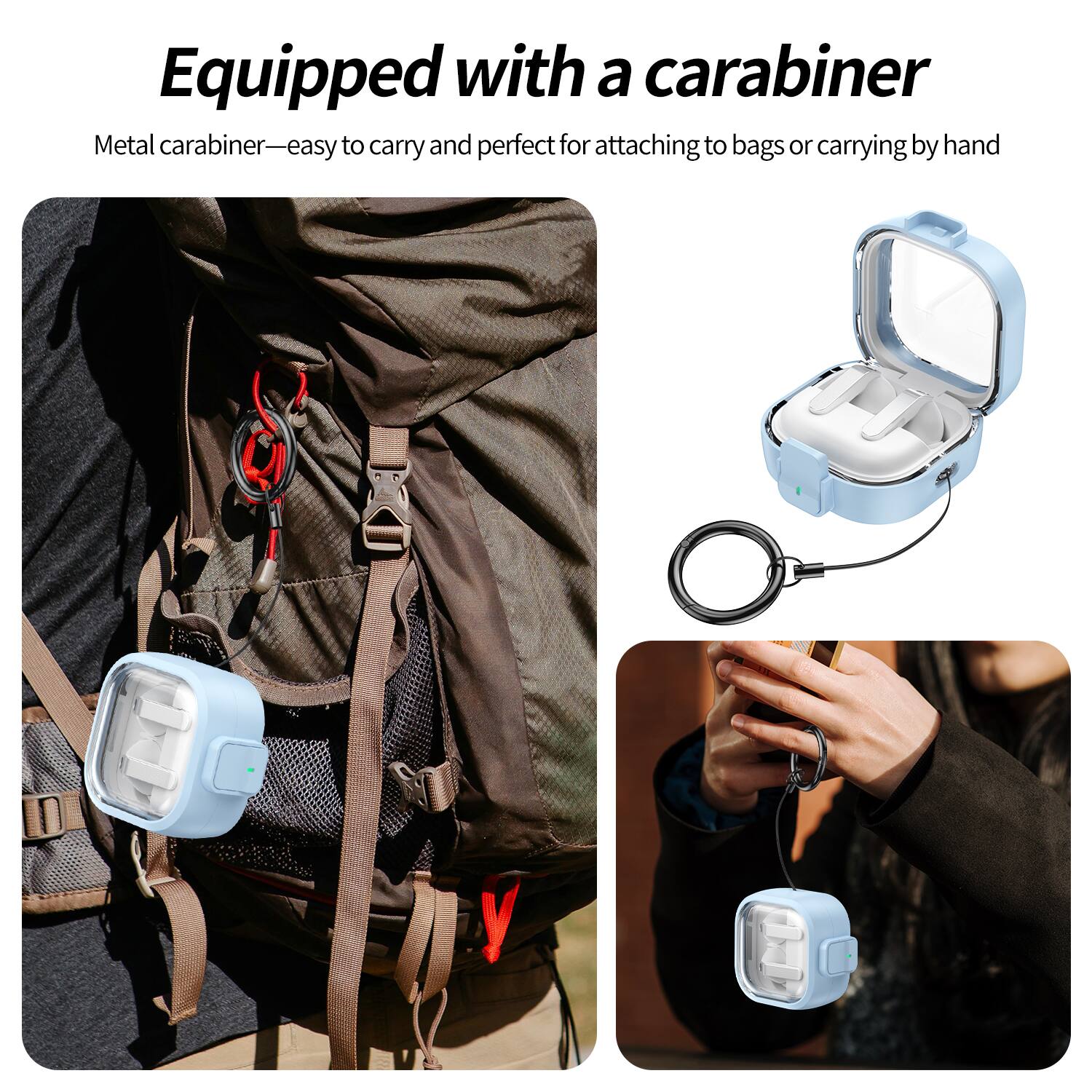 Equipped with a carabiner  
Metal carabiner—easy to carry and perfect for attaching to bags or carrying by hand
