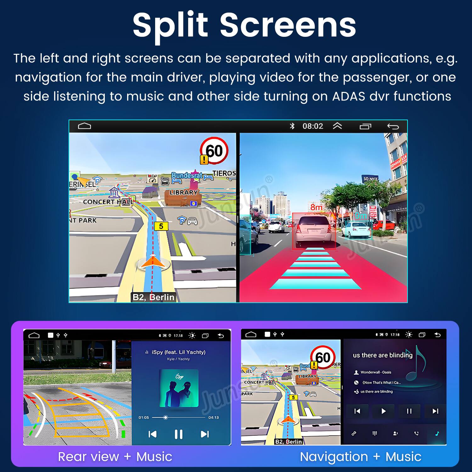 Split Screens

The left and right screens can be separated with any applications, e.g. navigation for the main driver, playing video for the passenger, or one side listening to music and other side turning on ADAS dvr functions

Rear view + Music

Navigation + Music