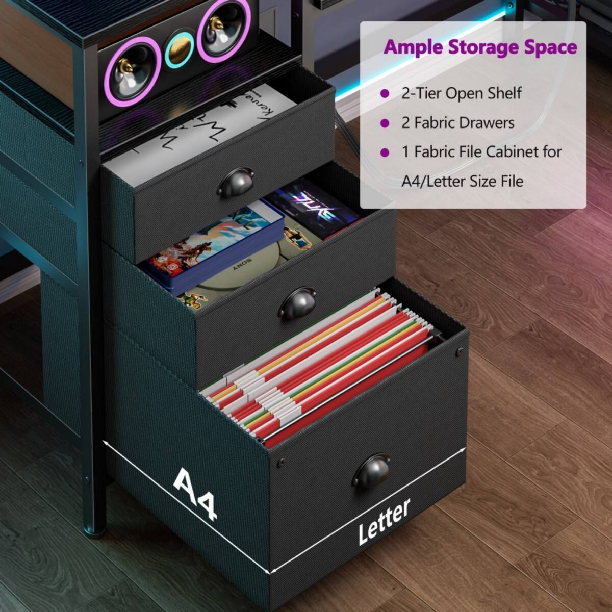 Kenne syric SONY

Ample Storage Space
- 2-Tier Open Shelf
- 2 Fabric Drawers
- 1 Fabric File Cabinet for A4/Letter Size File

A4
Letter