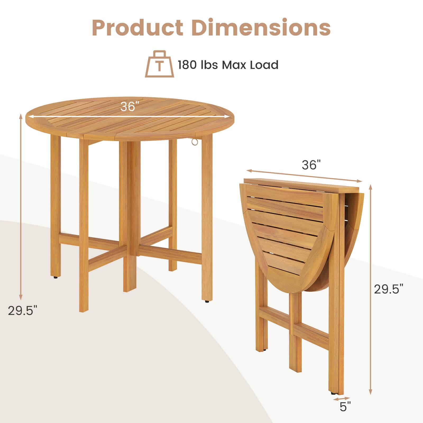 Product Dimensions  
Max Load: 180 lbs  
Table: 36" diameter, 29.5" height  
Chair: 36" width, 29.5" height, 5" seat height