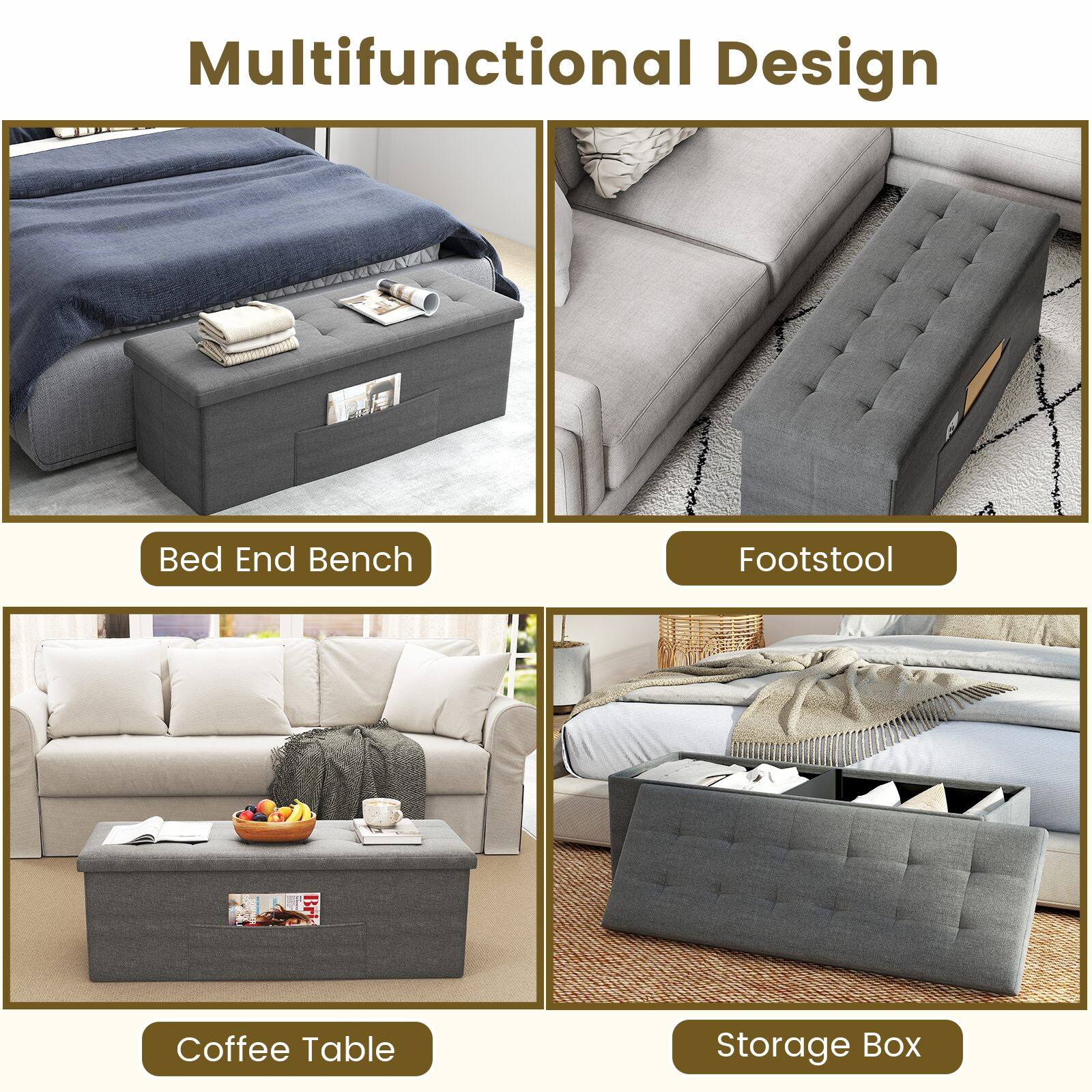 Multifunctional Design

- Bed End Bench
- Footstool
- Coffee Table
- Storage Box