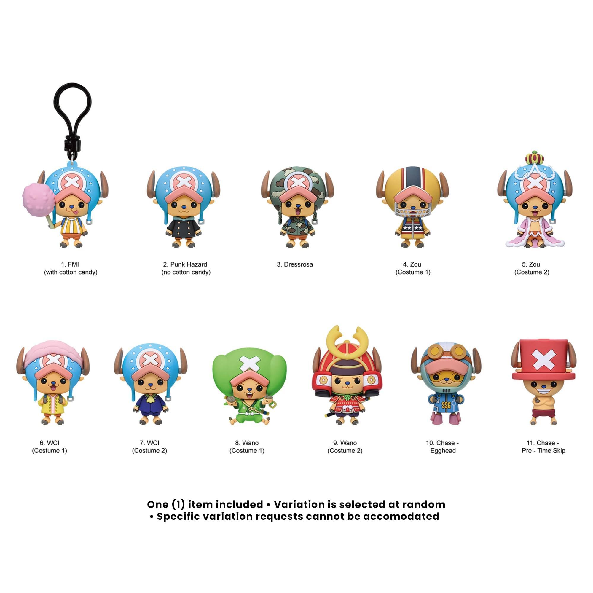 1. FM (with cotton candy)
2. Punk Hazard (no cotton candy)
3. Dressrosa
4. Zou (Costume 1)
5. Zou (Costume 2)
6. WCI (Costume 1)
7. WCI (Costume 2)
8. Wano (Costume 1)
9. Wano (Costume 2)
10. Chase - Egghead
11. Chase - Pre Time Skip

One (1) item included. Variation is selected at random. Specific variation requests cannot be accommodated.