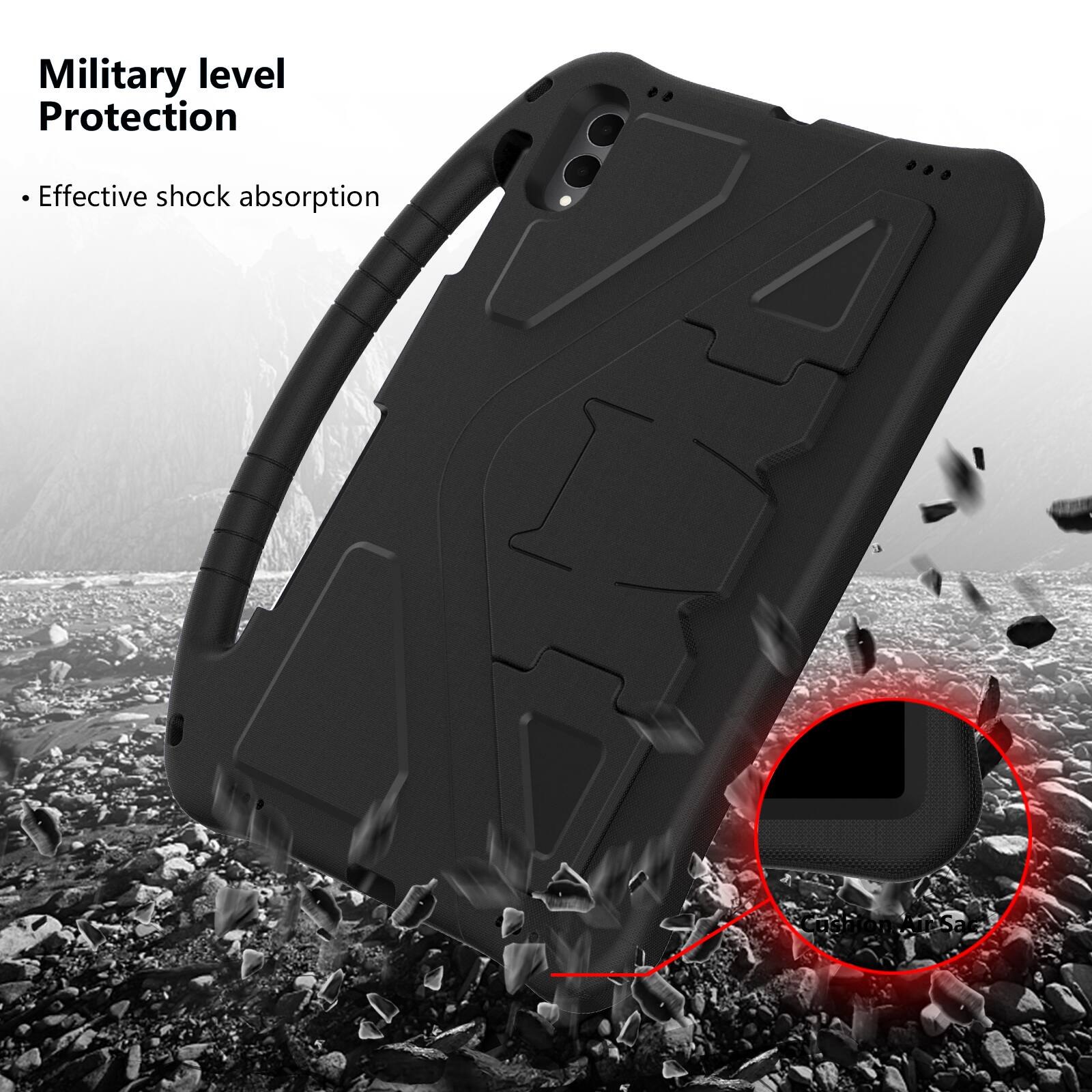 Military level Protection  
- Effective shock absorption