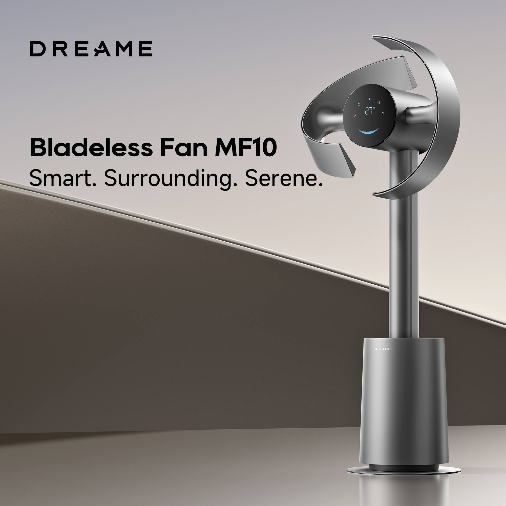 DREAME Bladeless Fan MF10 Smart. Surrounding. Serene.