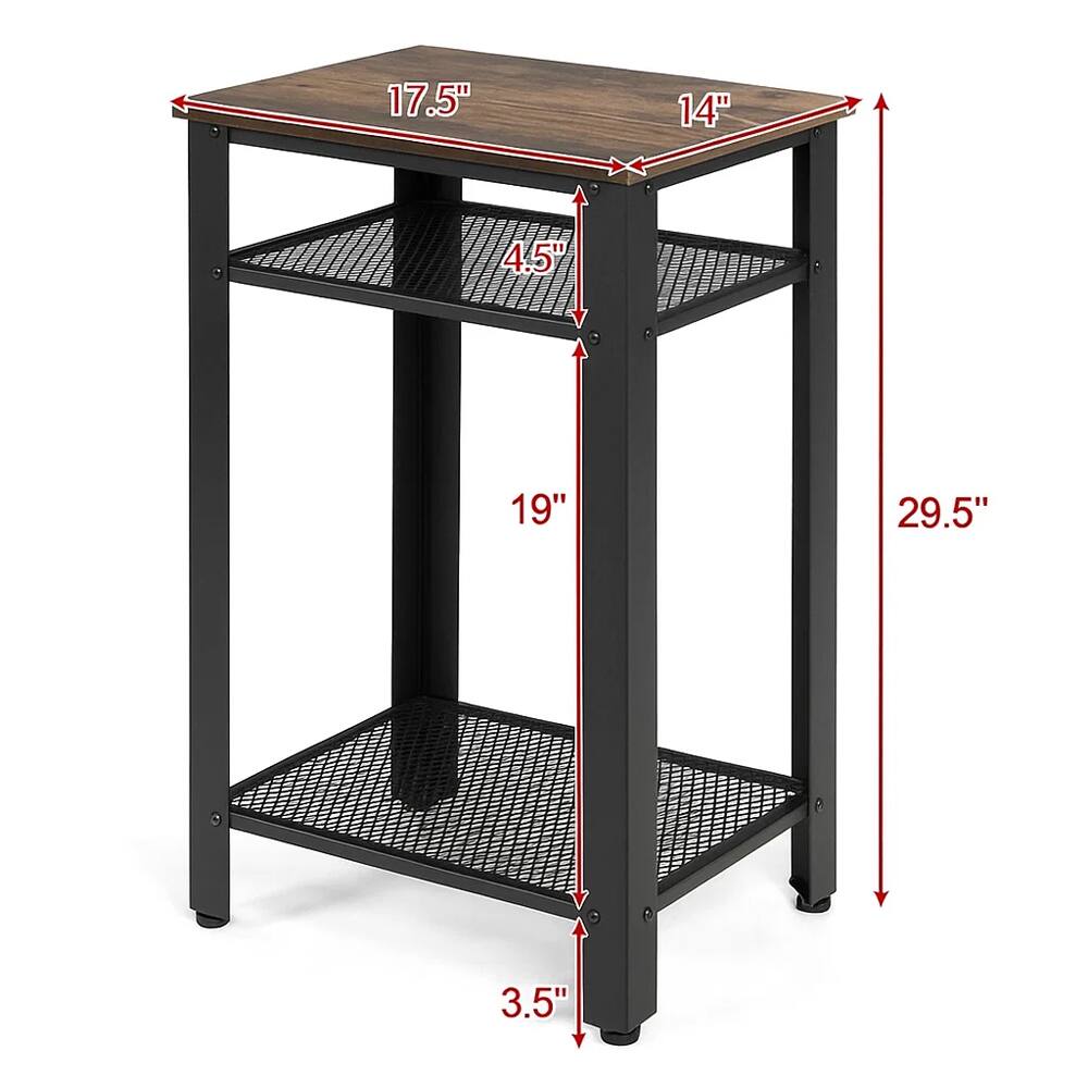 17.5" (width)  
14" (depth)  
4.5" (shelf depth)  
19" (shelf height)  
29.5" (total height)  
3.5" (leg width)