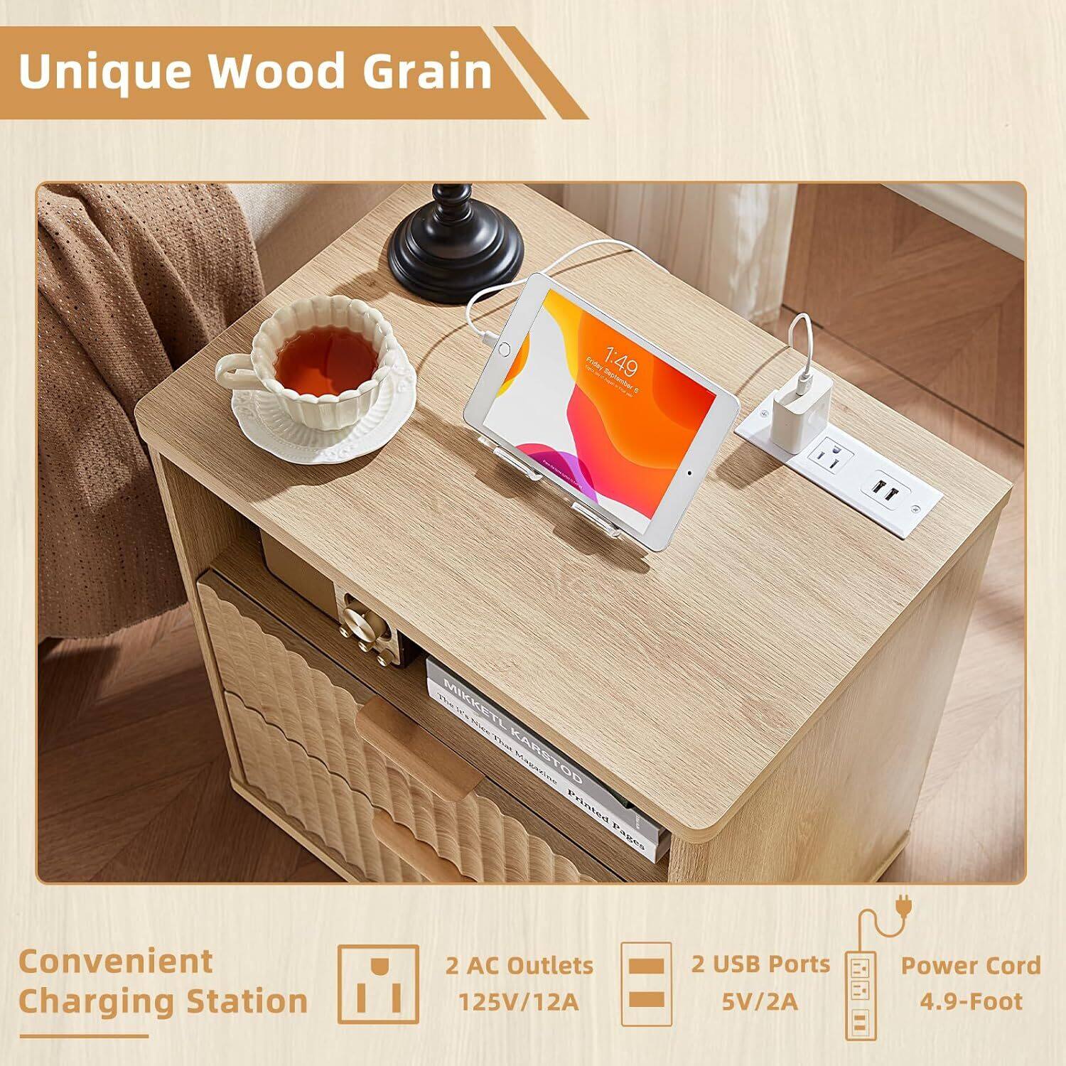 Unique Wood Grain

Convenient Charging Station

2 AC Outlets 125V/12A

2 USB Ports 5V/2A

Power Cord 4.9-Foot