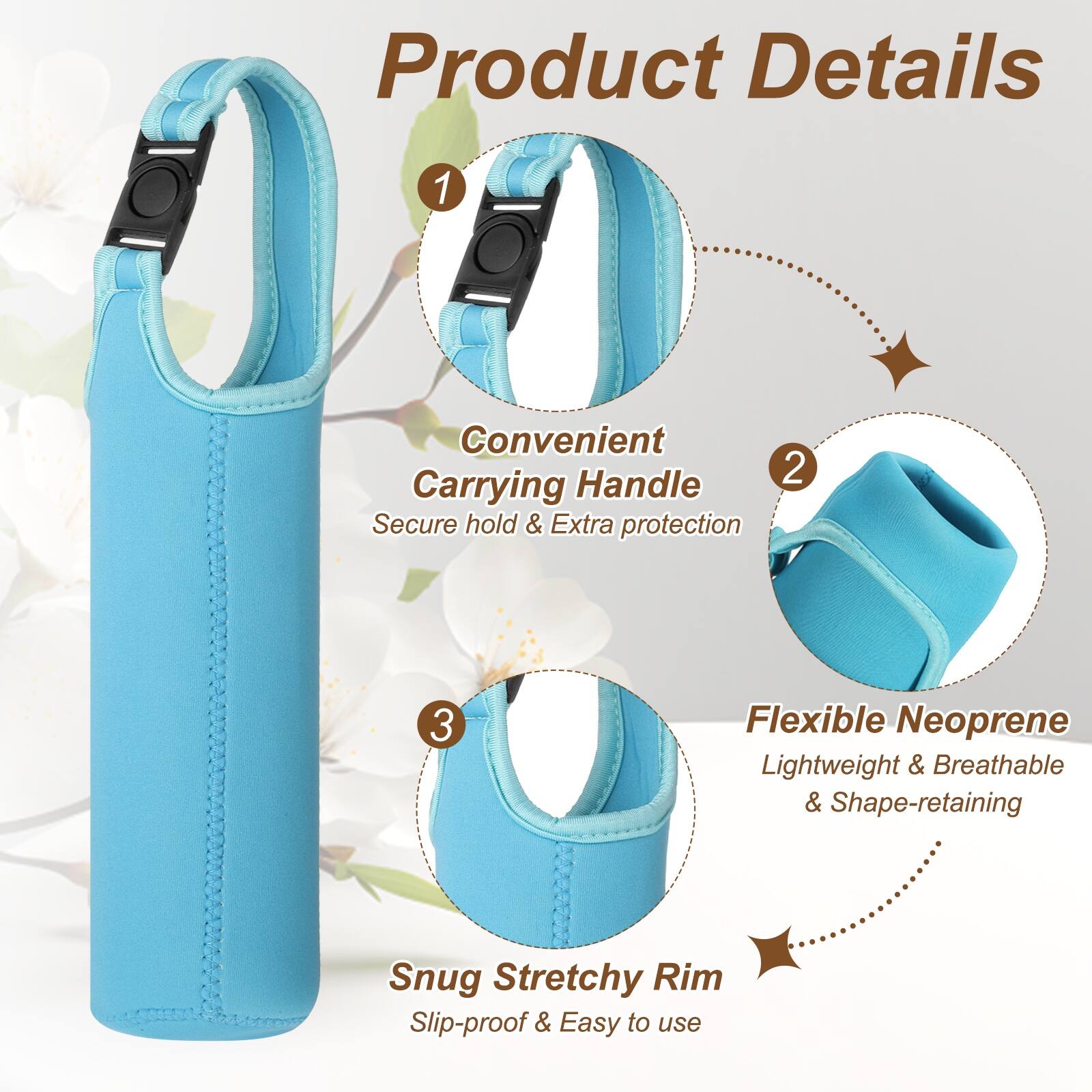 Product Details

1. Convenient Carrying Handle
   - Secure hold & Extra protection

2. Flexible Neoprene
   - Lightweight & Breathable & Shape-retaining

3. Snug Stretchy Rim
   - Slip-proof & Easy to use