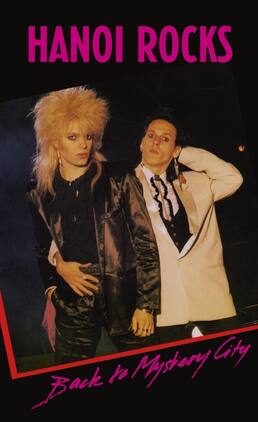 Hanoi Rocks - Back To Mystery City - CASSETTES