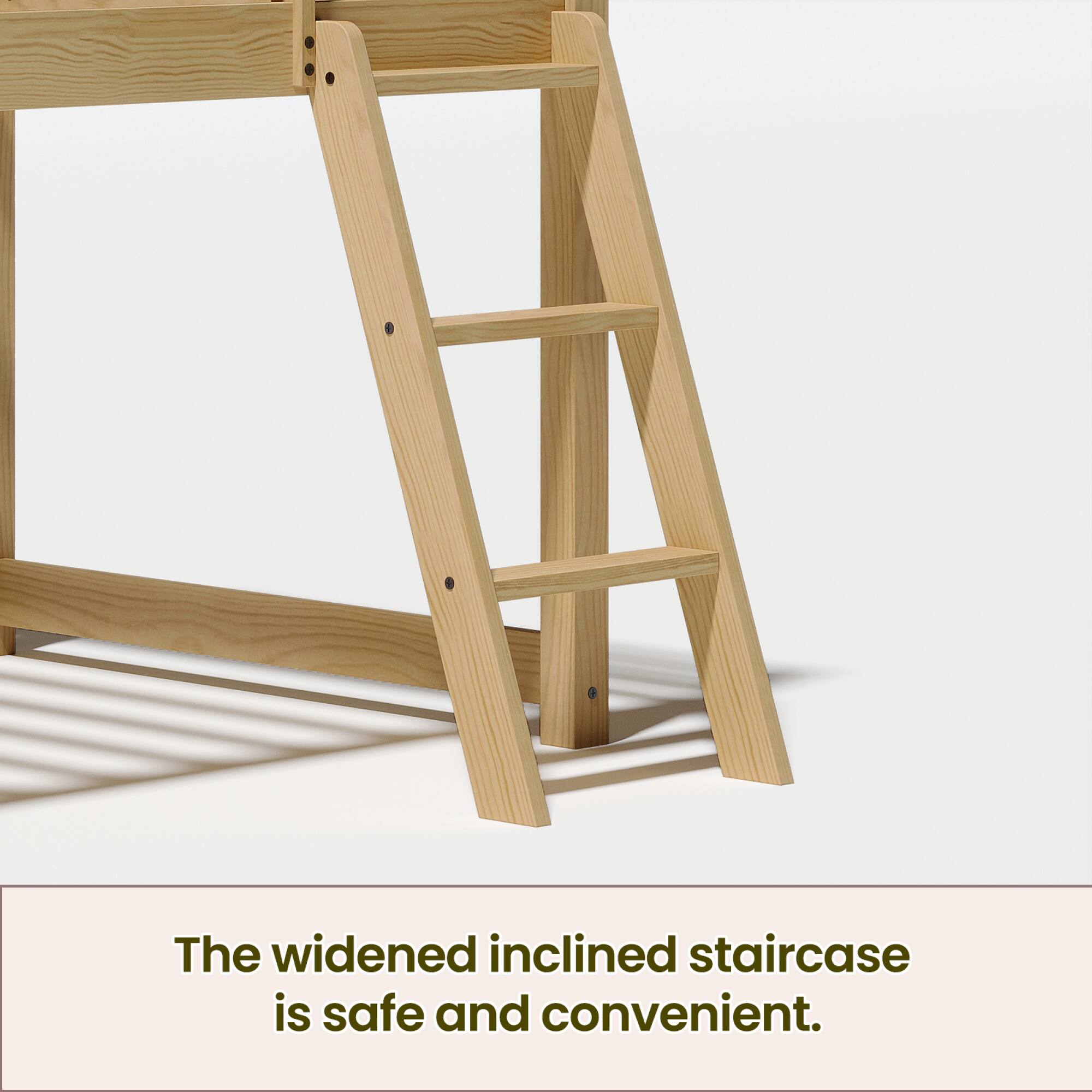 The widened inclined staircase is safe and convenient.