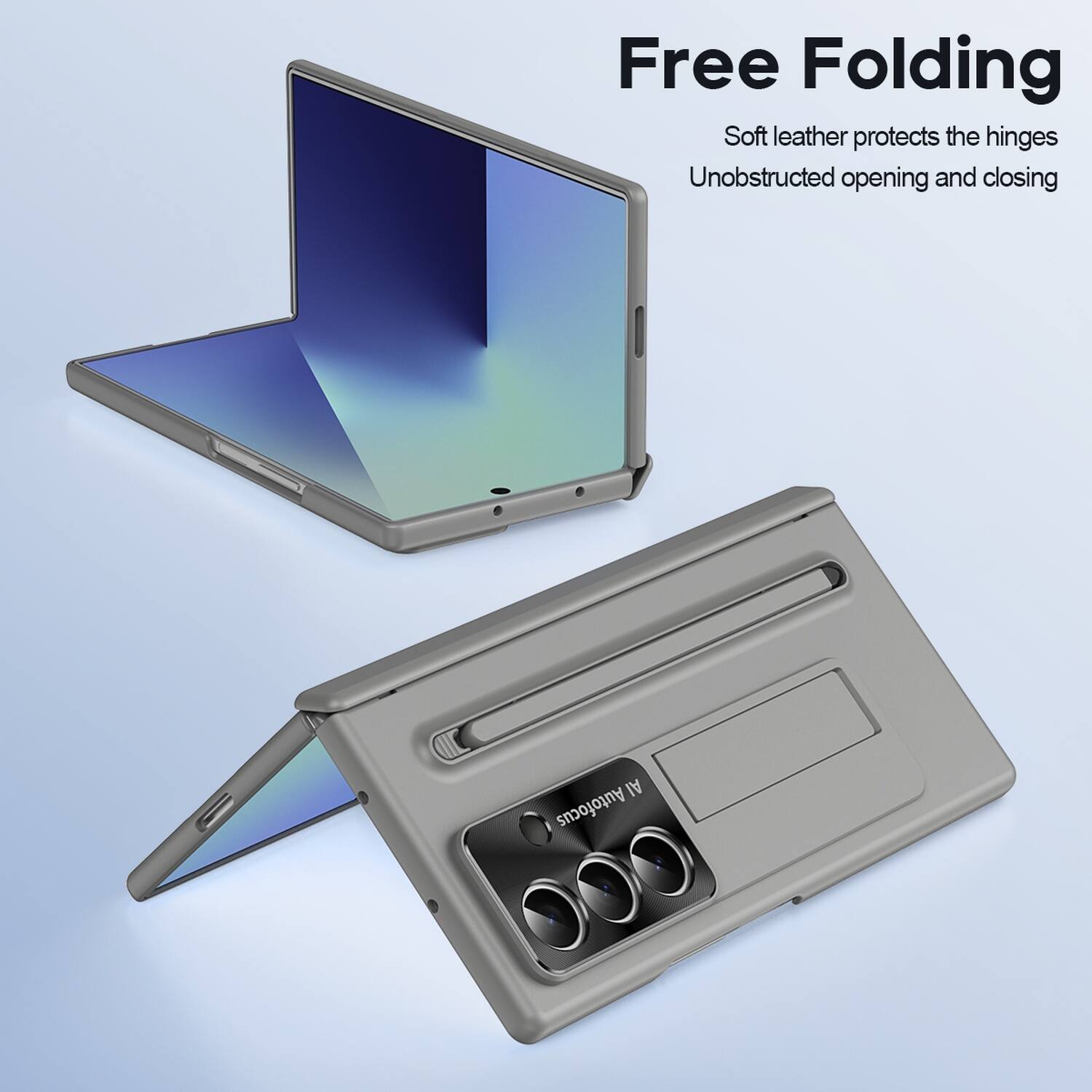 Free Folding  
Soft leather protects the hinges  
Unobstructed opening and closing  
Auto Focus