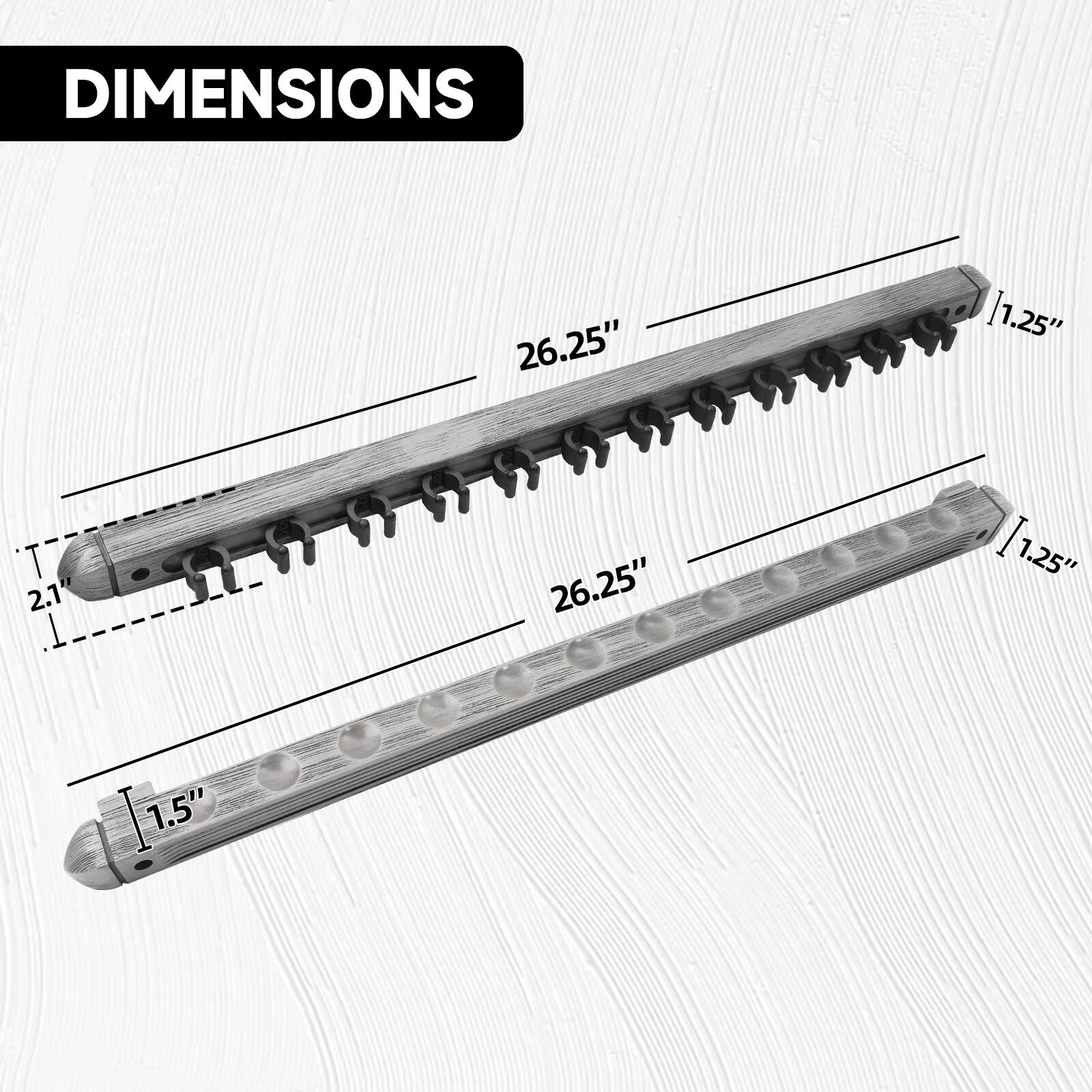 DIMENSIONS 26.25" 1.25" 2.1" 26.25" 1.25" 1.5"