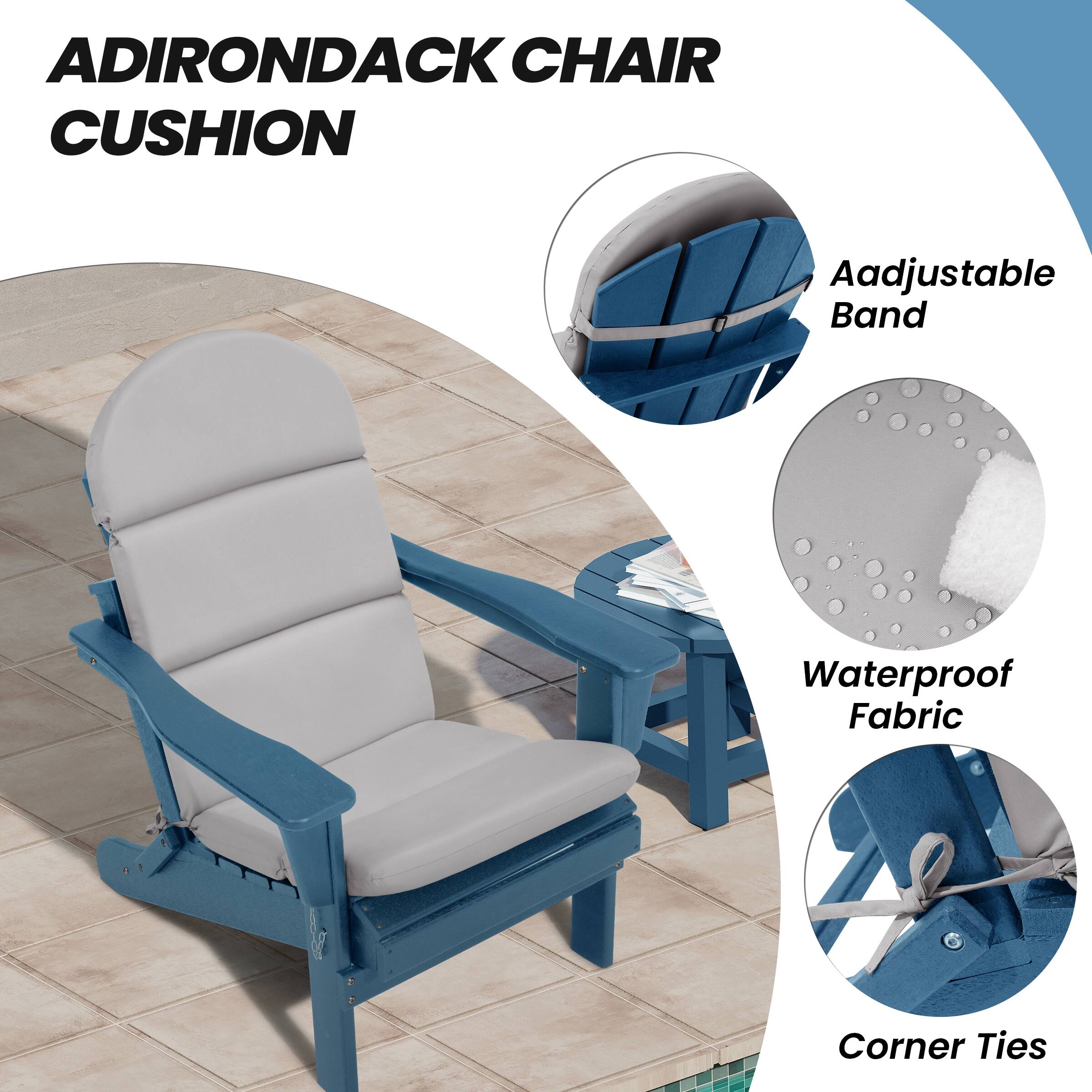 ADIRONDACK CHAIR CUSHION

- Adjustable Band
- Waterproof Fabric
- Corner Ties