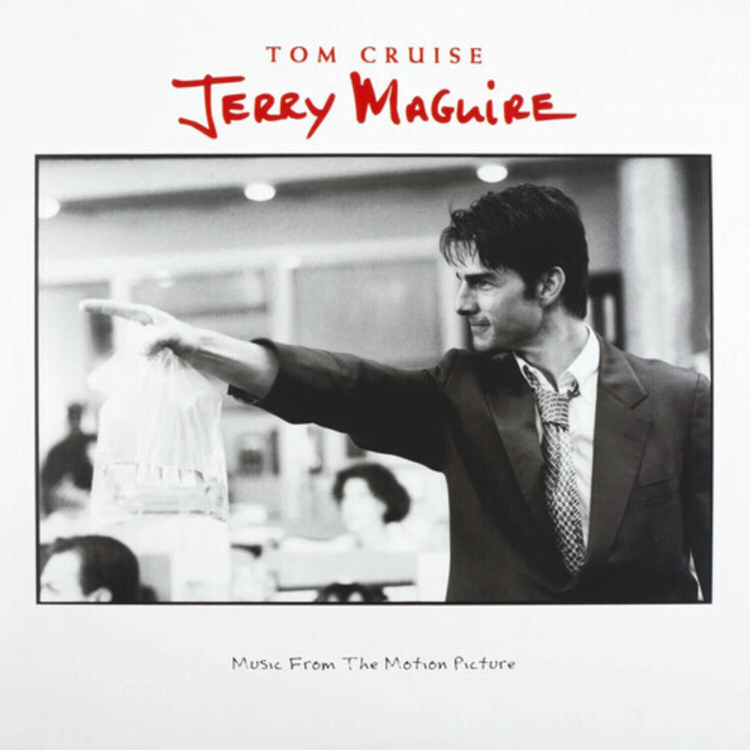 TOM CRUISE  
JERRY MAGUIRE  

Music From The Motion Picture