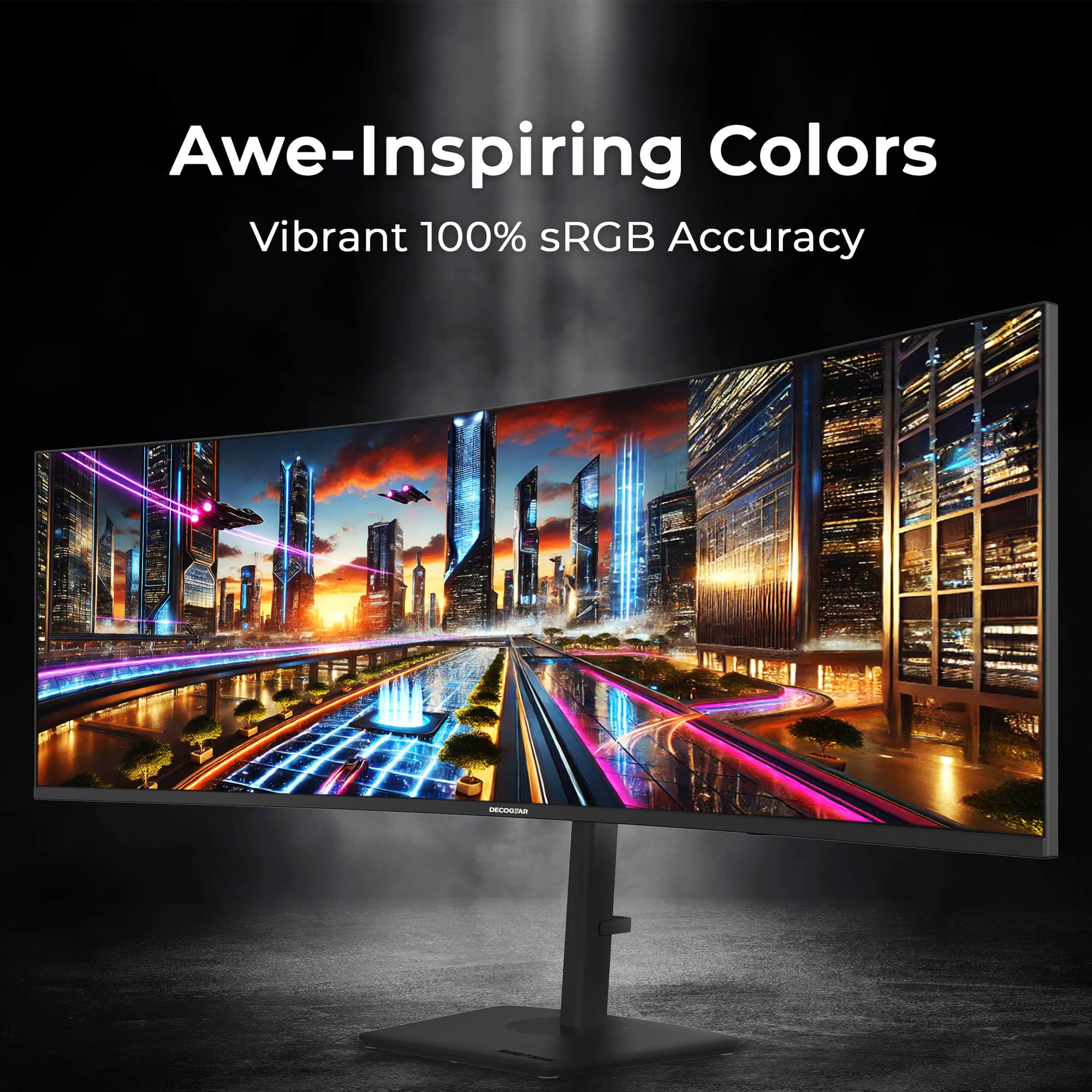 Awe-Inspiring Colors
Vibrant 100% sRGB Accuracy