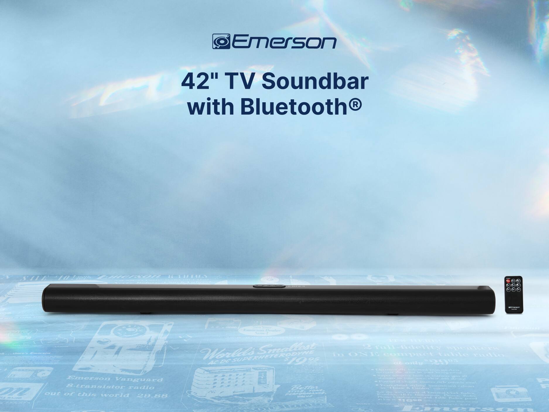 Emerson 42" TV Soundbar with Bluetooth®
World's Smallest 2 full-Adelity speakers in ONE compact table radio
Emerson Vanguard 8-transistor radio
atfa an Cdn r O7L SA FO our of this world 29.88