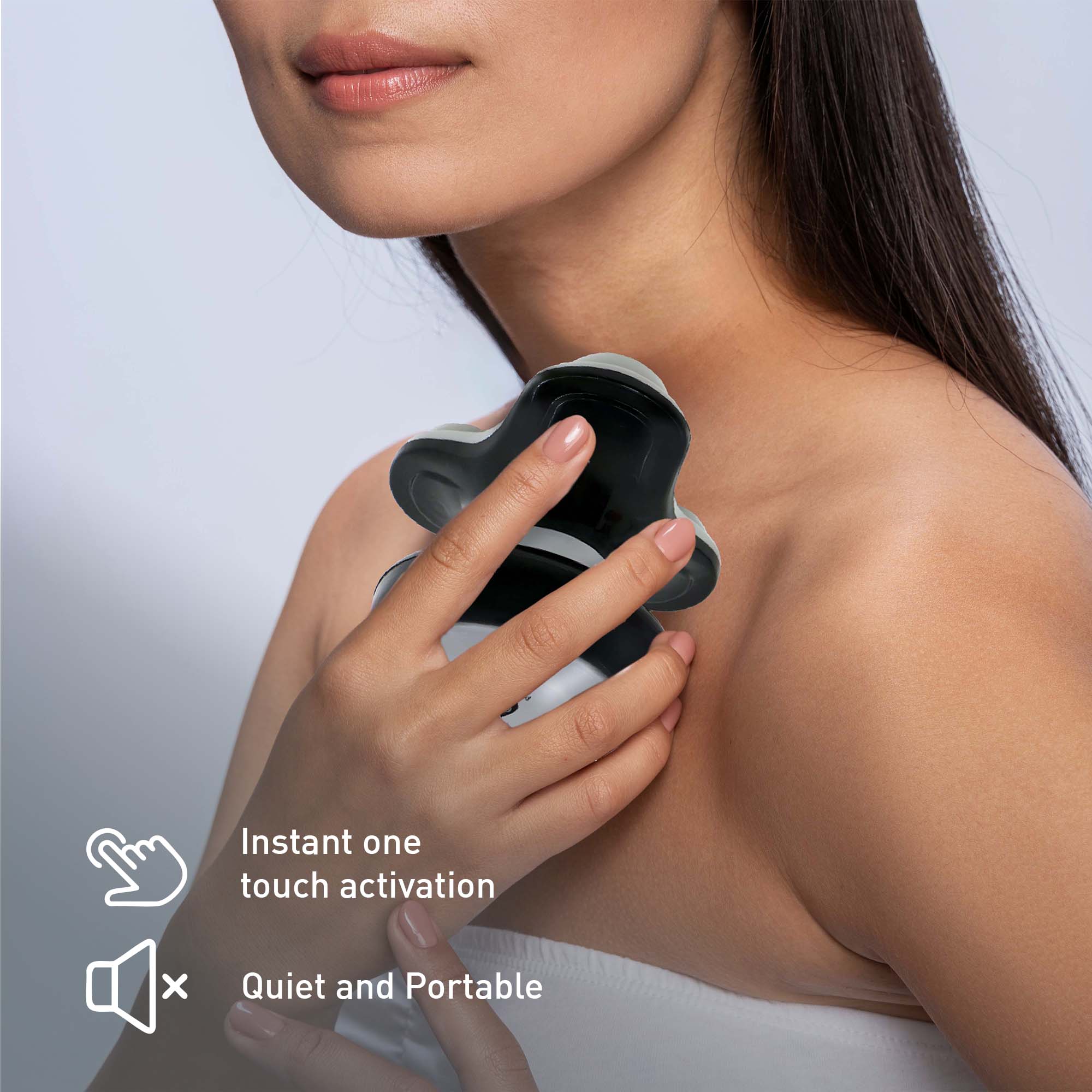Instant one touch activation  
Quiet and Portable