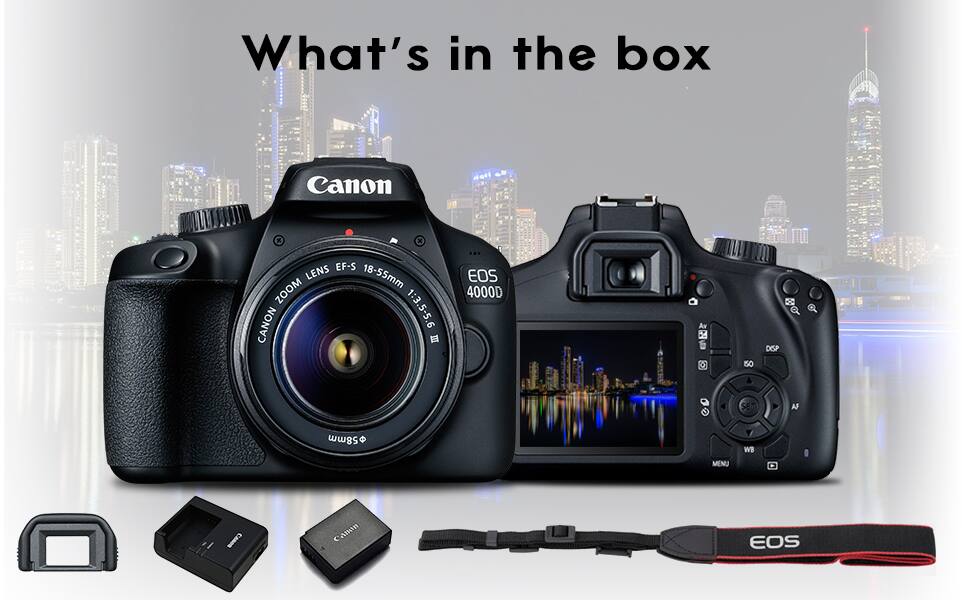 What's in the box

Canon EF-S LENS 18-55mm ZOOM CANON 1:3.5-5.6 EOS 4000D

Av 9 150 DESP SET AF 58mm WB MENU

Canon EOS 4000D