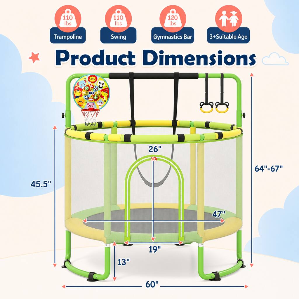 110 lbs  
110 lbs  
120 lbs  
Trampoline Swing Gymnastics Bar 3+Suitable Age Product Dimensions  
B10  
100  
10  
10  
m  
26"  
64"-67"  
45.5"  
47"  
13"  
19"  
60"